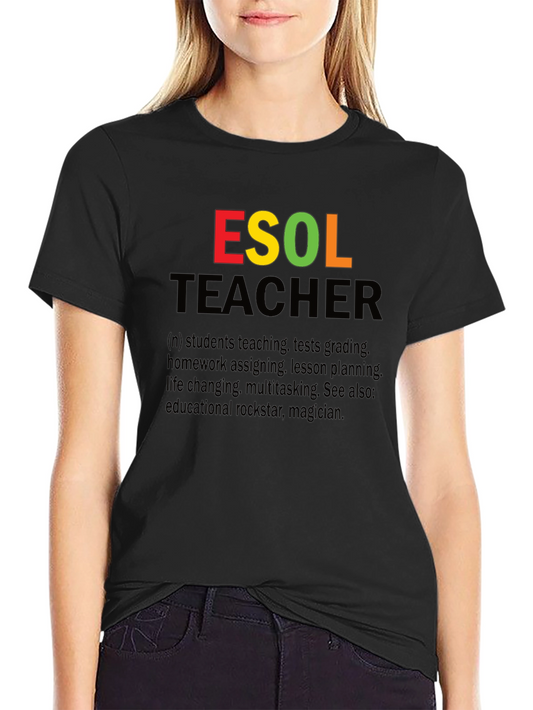 ESOL Teacher Definition Graphic Tee