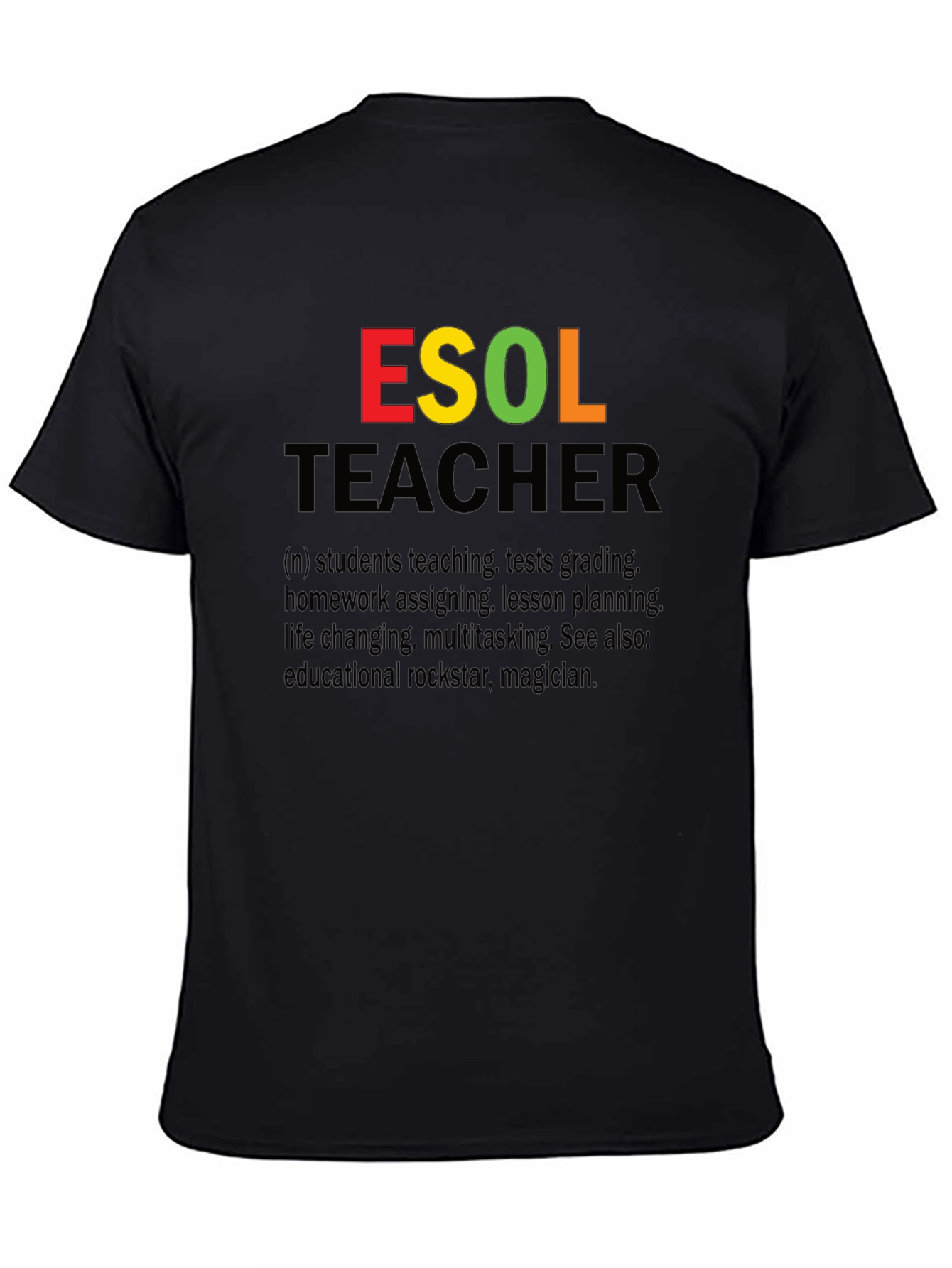 ESOL Teacher Definition Graphic Tee