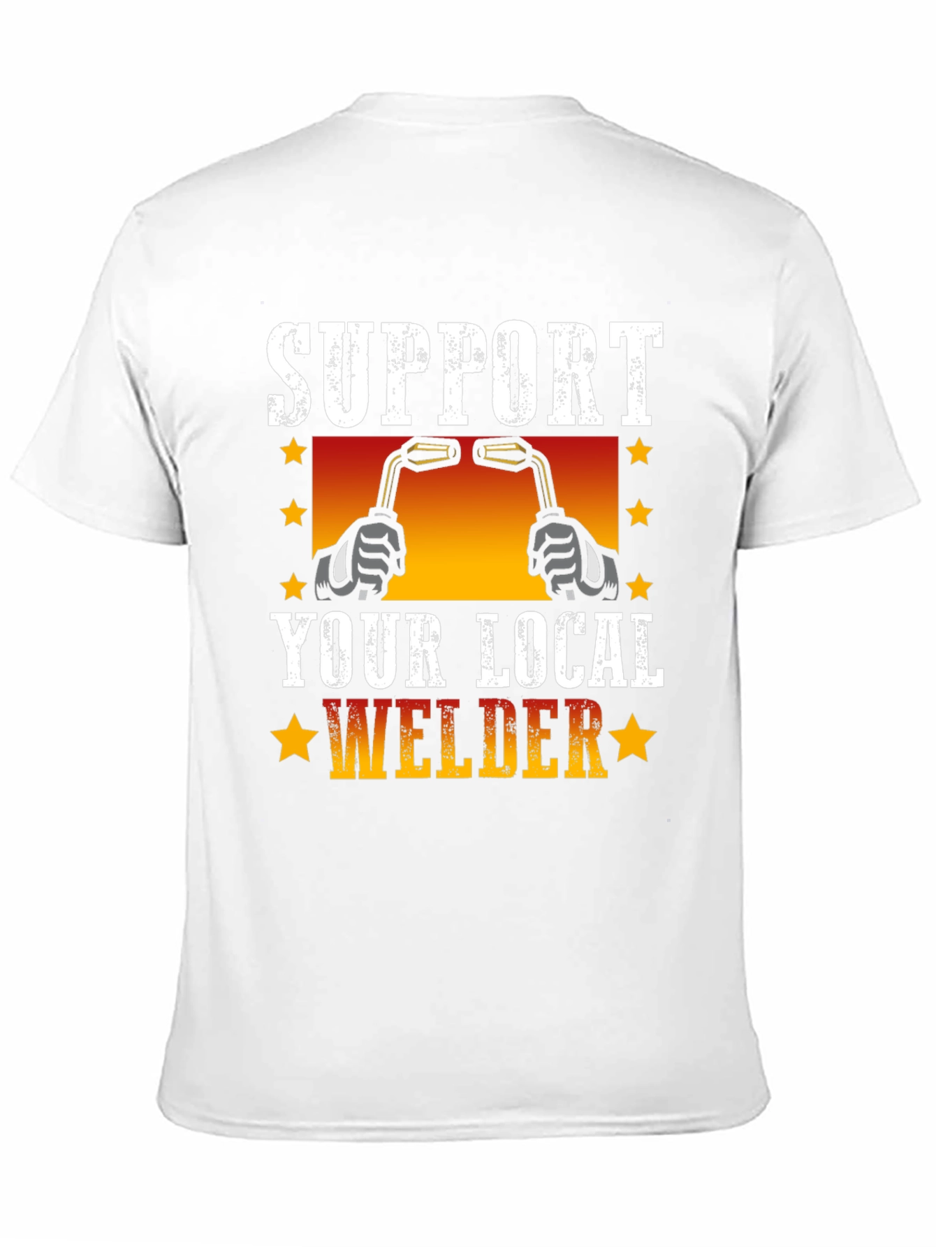 Support Your Local Welder T-Shirt