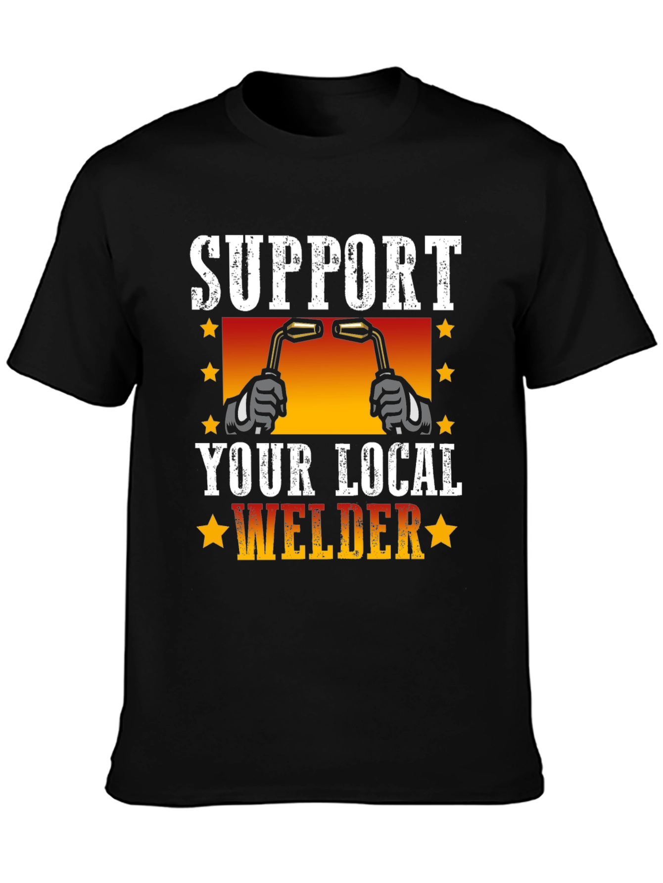 Support Your Local Welder T-Shirt