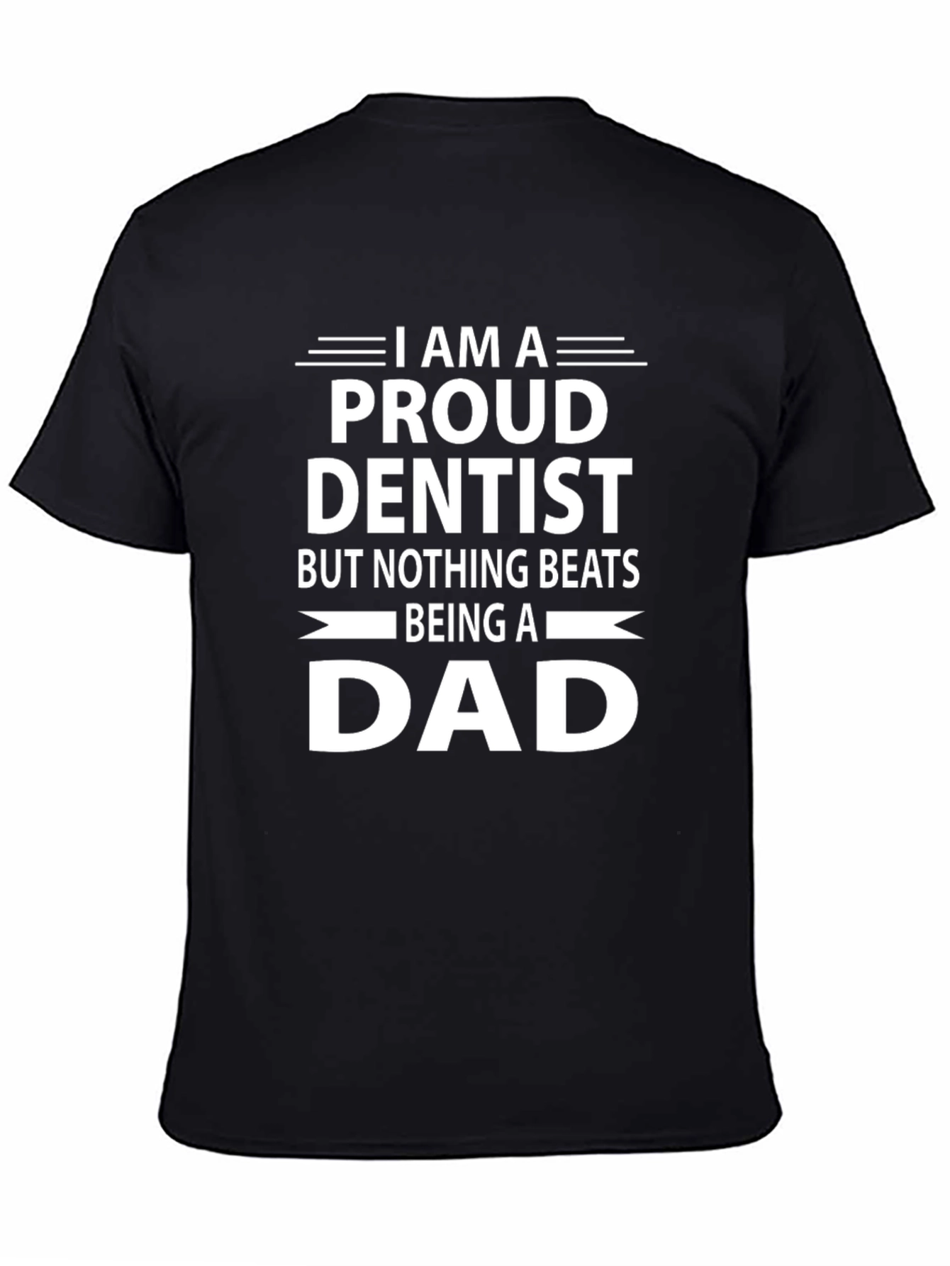 Proud Dentist Dad T-Shirt