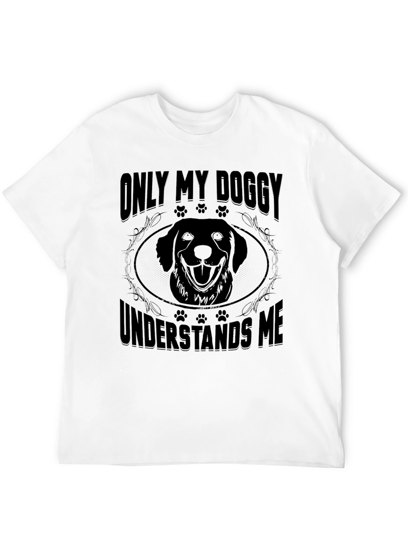 Only My Doggy Understands Me T-Shirt