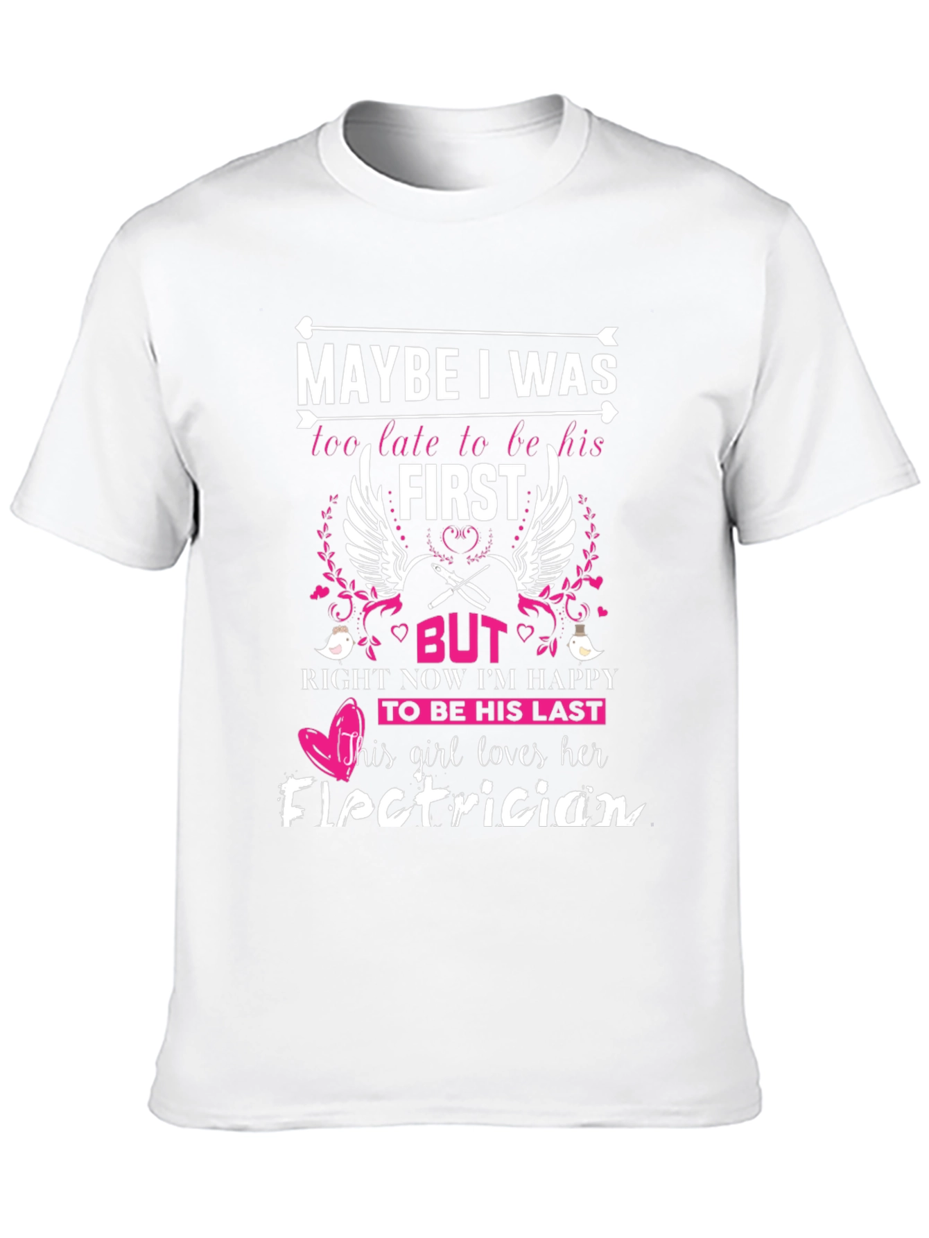 Electricians Girl T-Shirt - Loving Gift