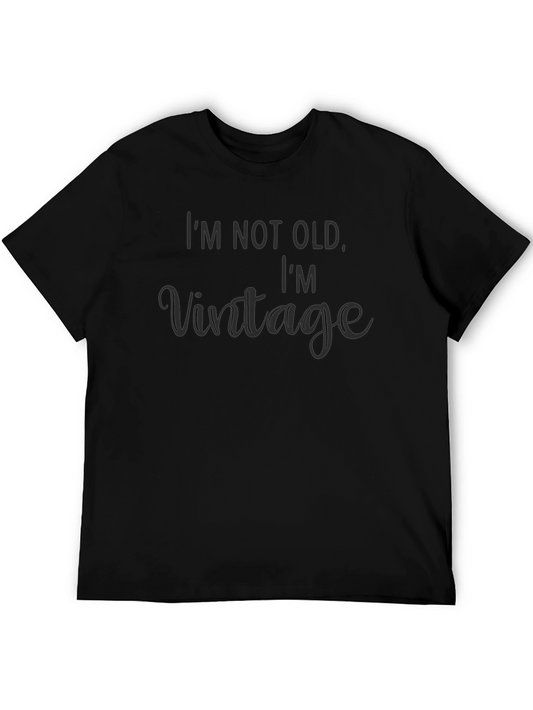 Vintage Style Graphic Tee - Im Not Old Im Vintage