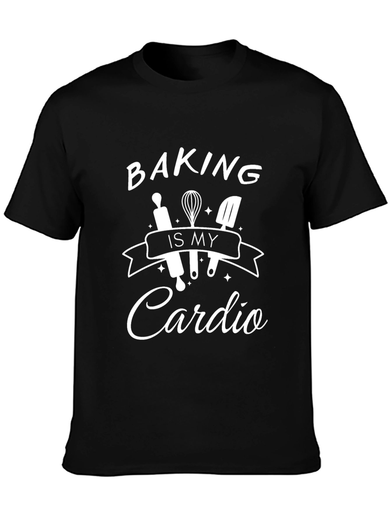 Baking is My Cardio T-Shirt