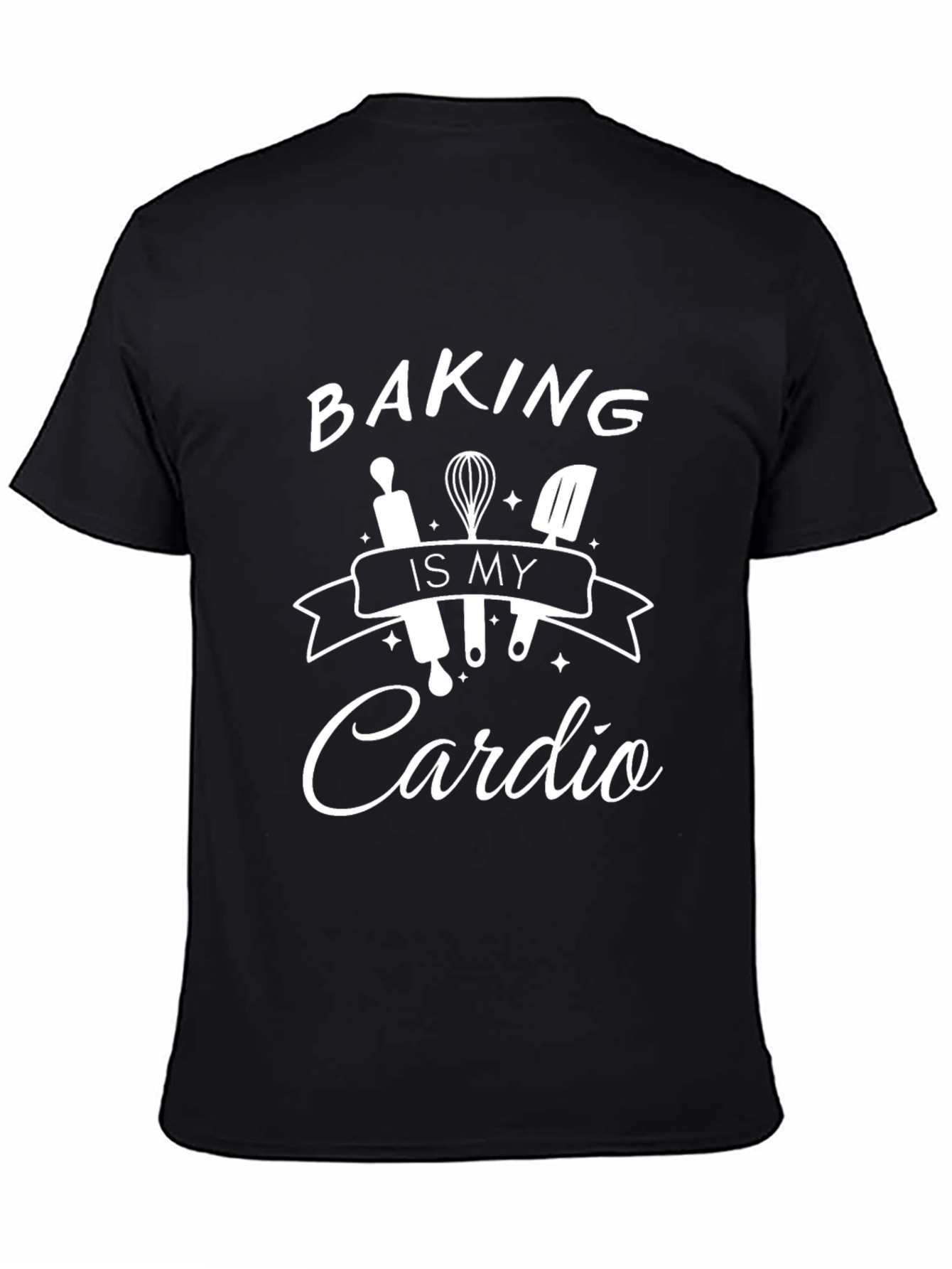 Baking is My Cardio T-Shirt