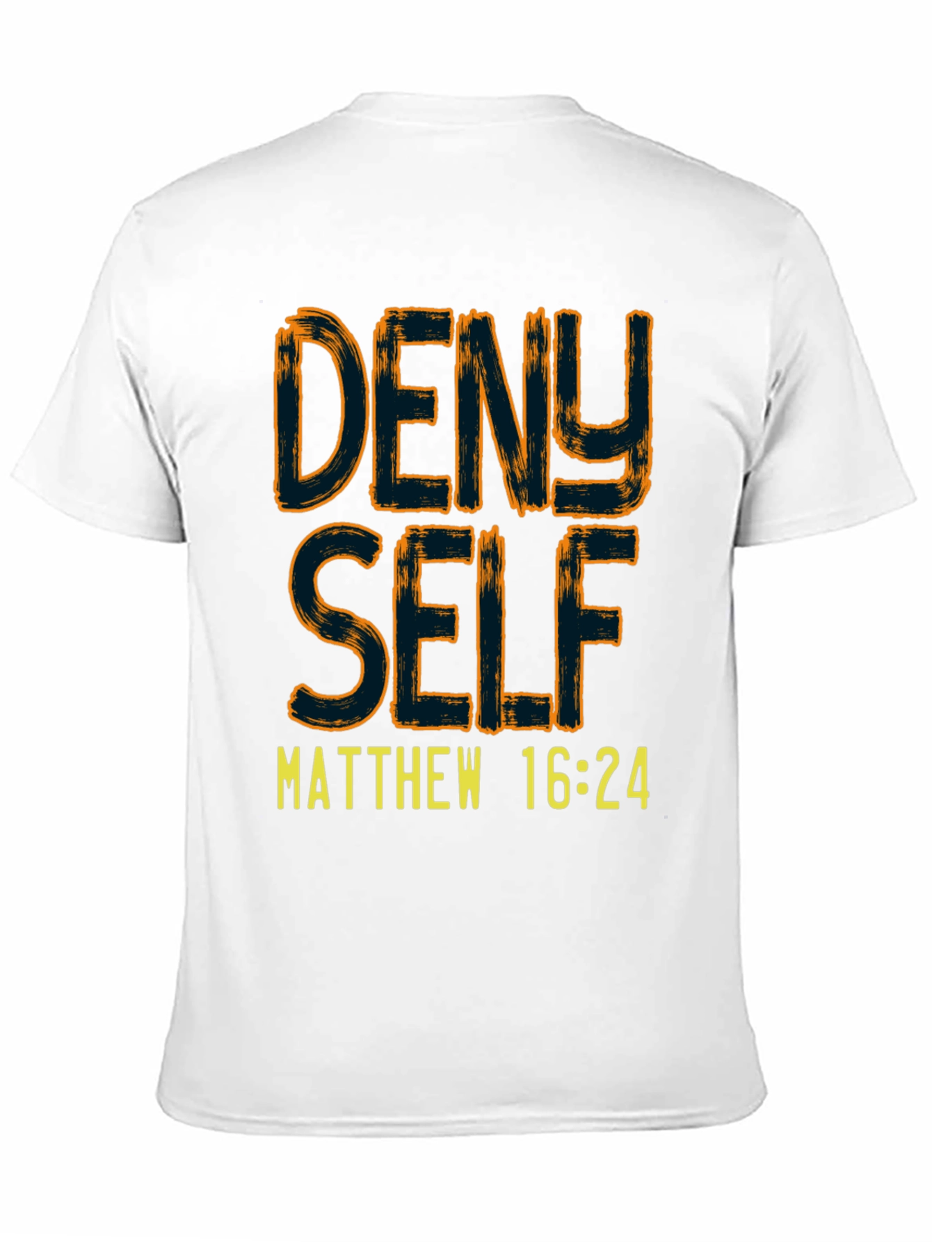 Deny Self T-Shirt - Matthew 16:24 Christian Tee