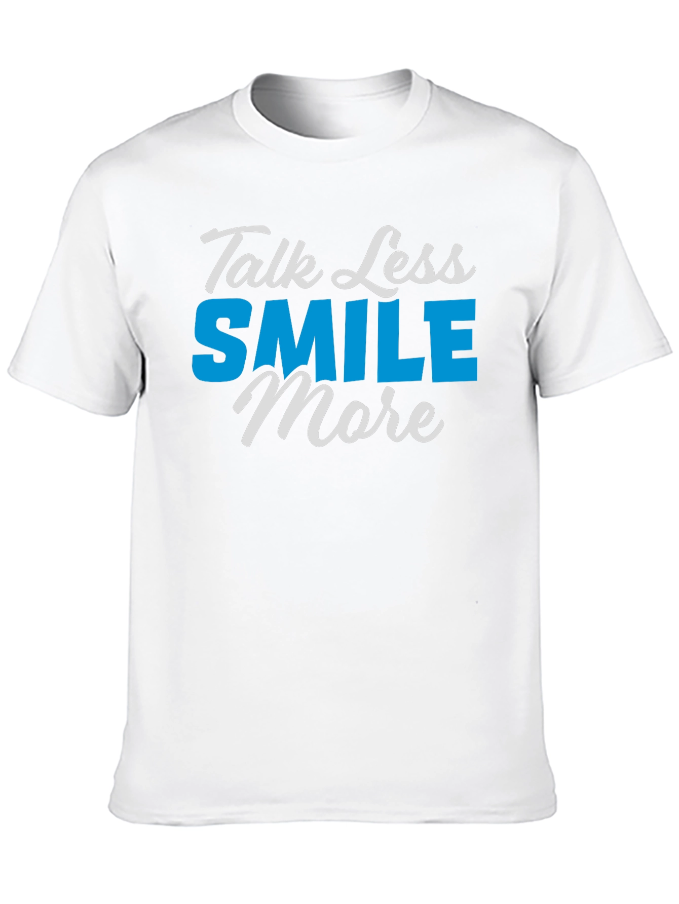 Talk Less Smile More Graphic T-Shirt