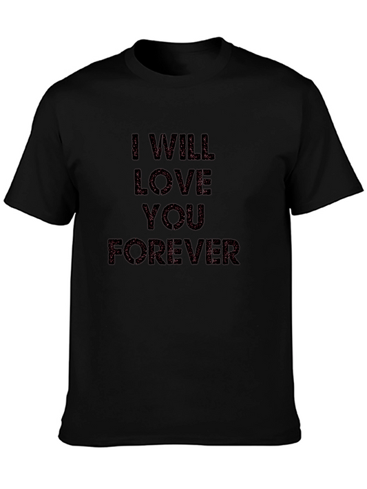 I Will Love You Forever Graphic Tee - Black