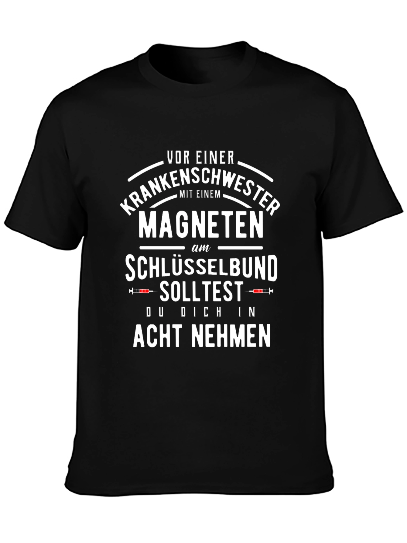 Nurse Magnet Keyring T-Shirt - Acht Nehmen