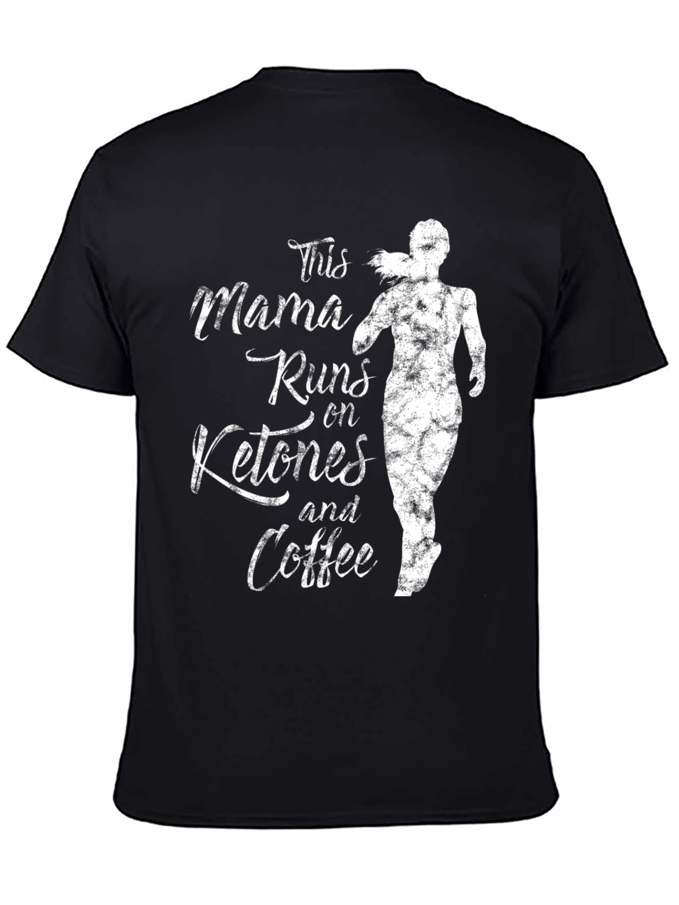 Mama Runs on Ketones & Coffee T-Shirt