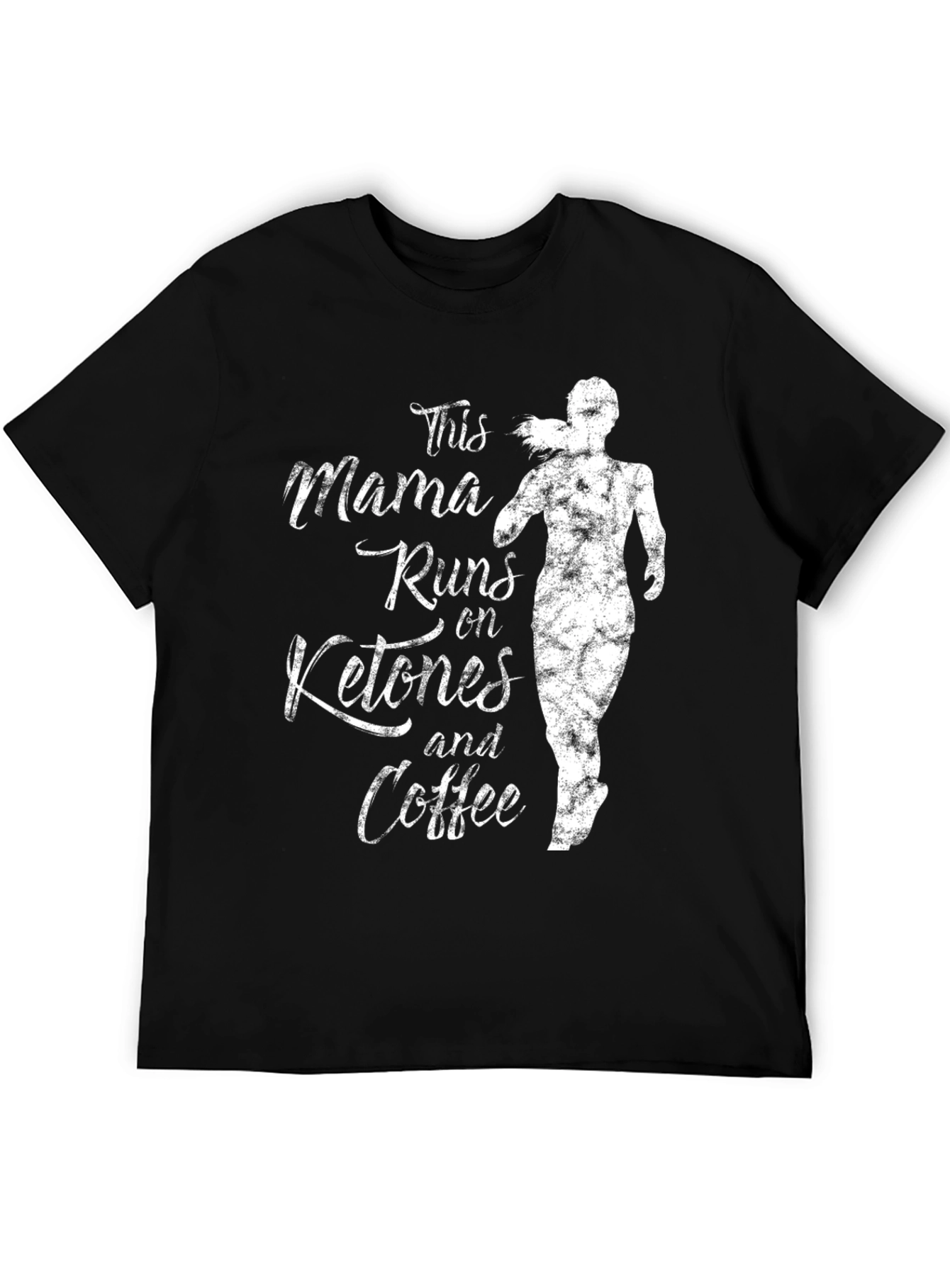 Mama Runs on Ketones & Coffee T-Shirt