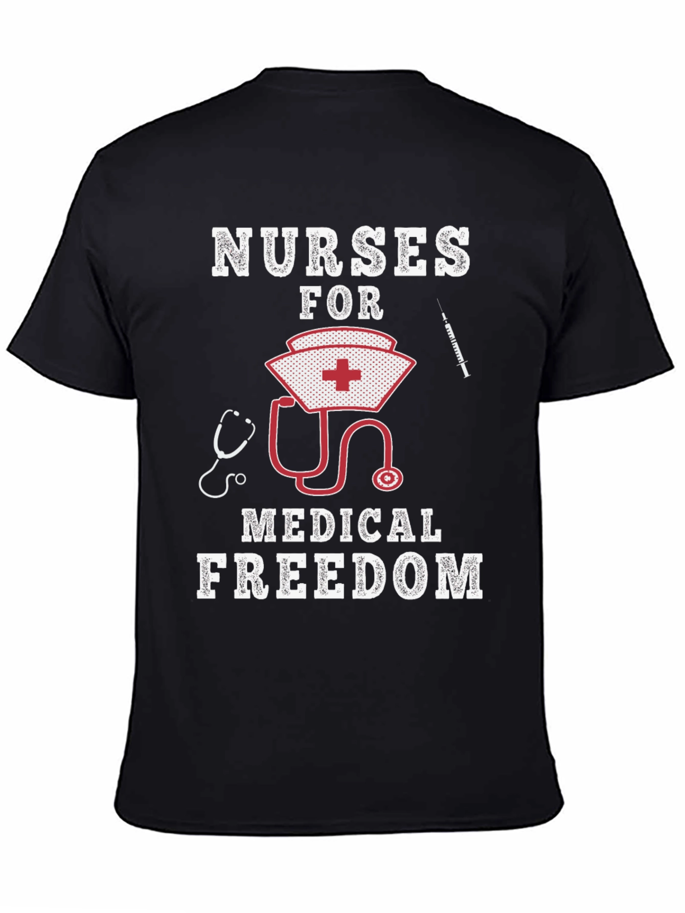 Nurses for Medical Freedom Graphic T-Shirt