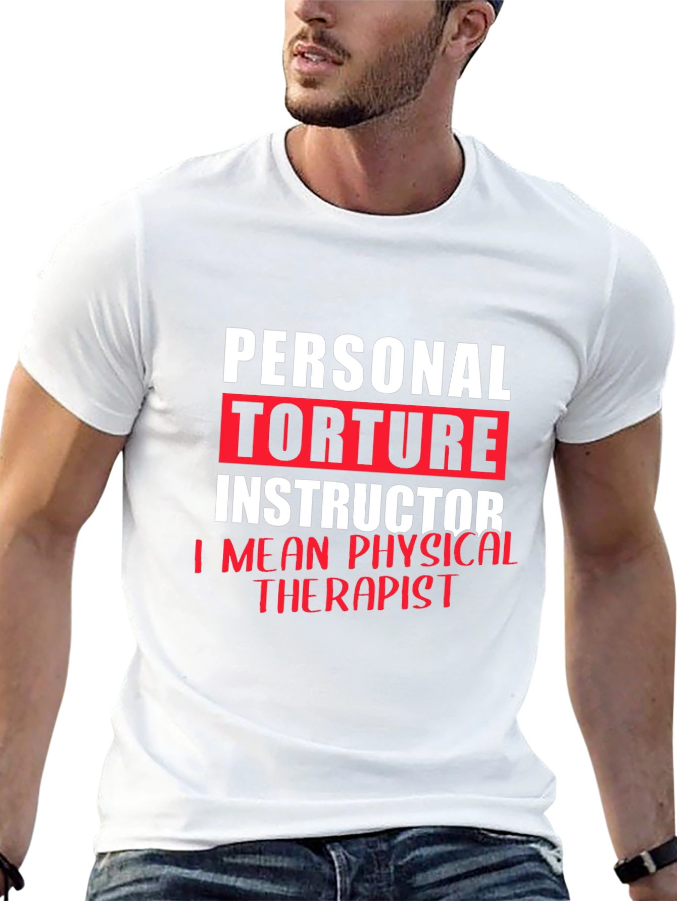 Personal Torture Instructor Physical Therapist T-Shirt