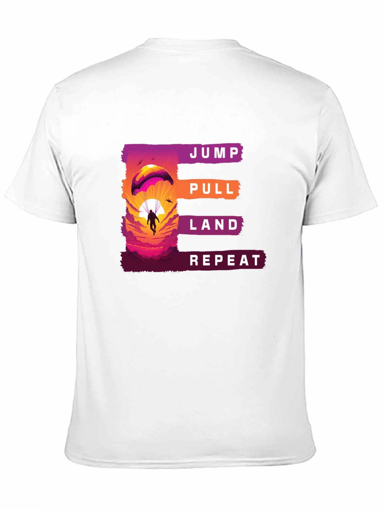 Jump Pull Land Repeat Paragliding T-Shirt