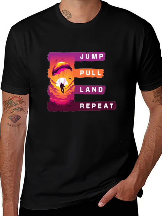 Jump Pull Land Repeat Paragliding T-Shirt