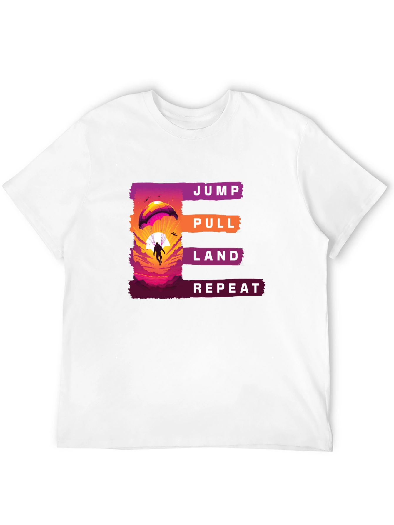 Jump Pull Land Repeat Paragliding T-Shirt