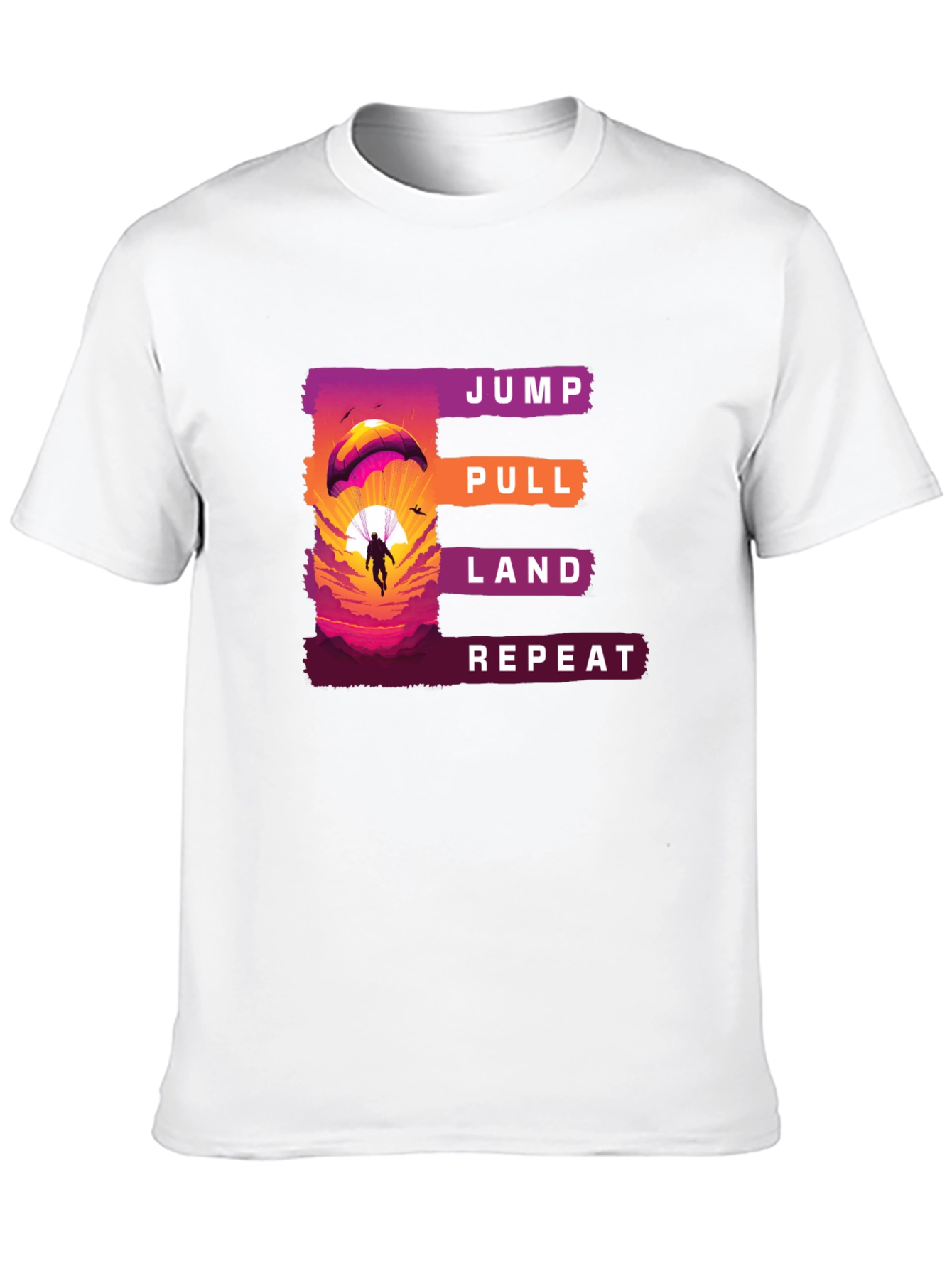 Jump Pull Land Repeat Paragliding T-Shirt
