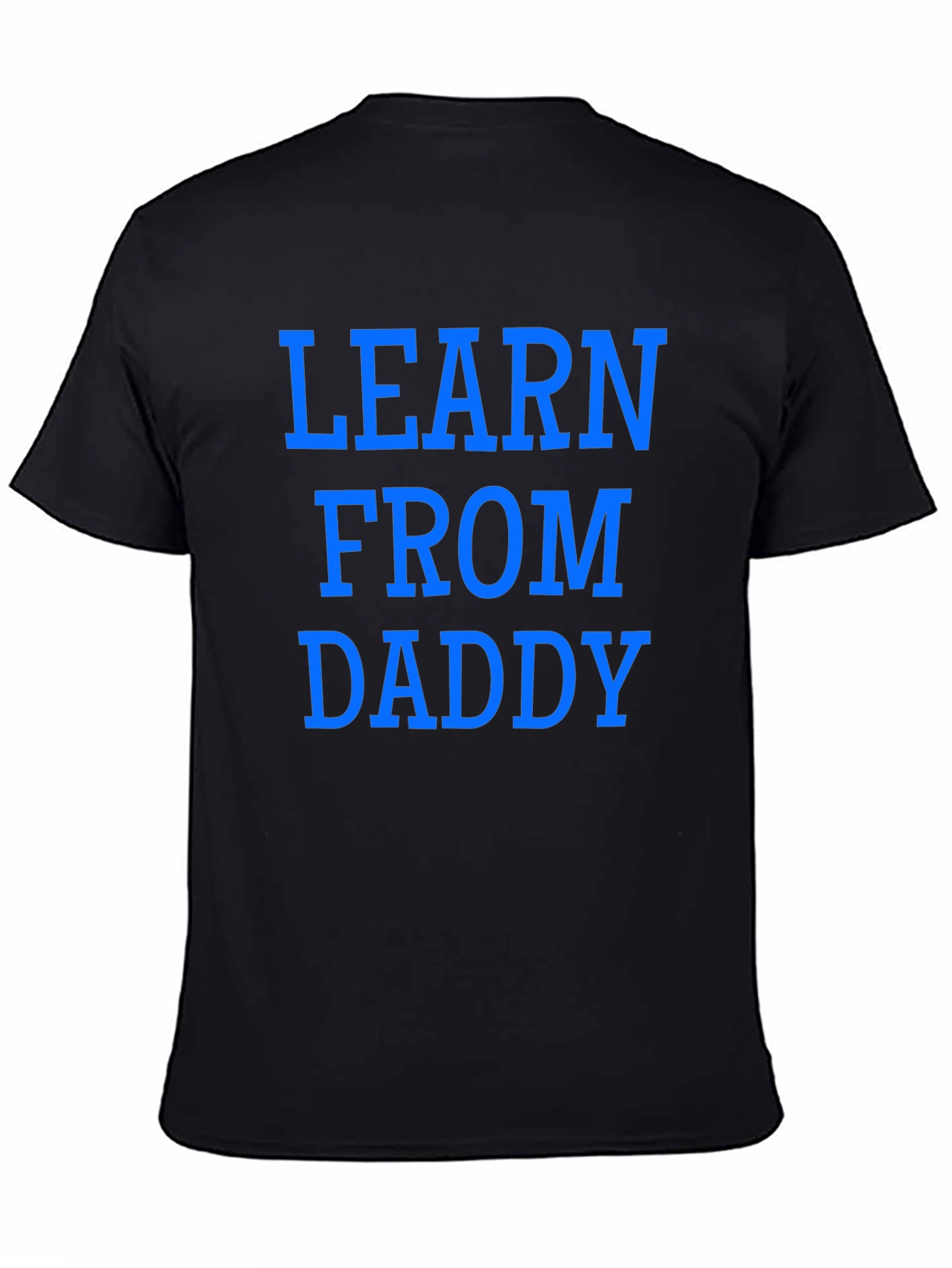 Learn From Daddy Black Graphic Tee
