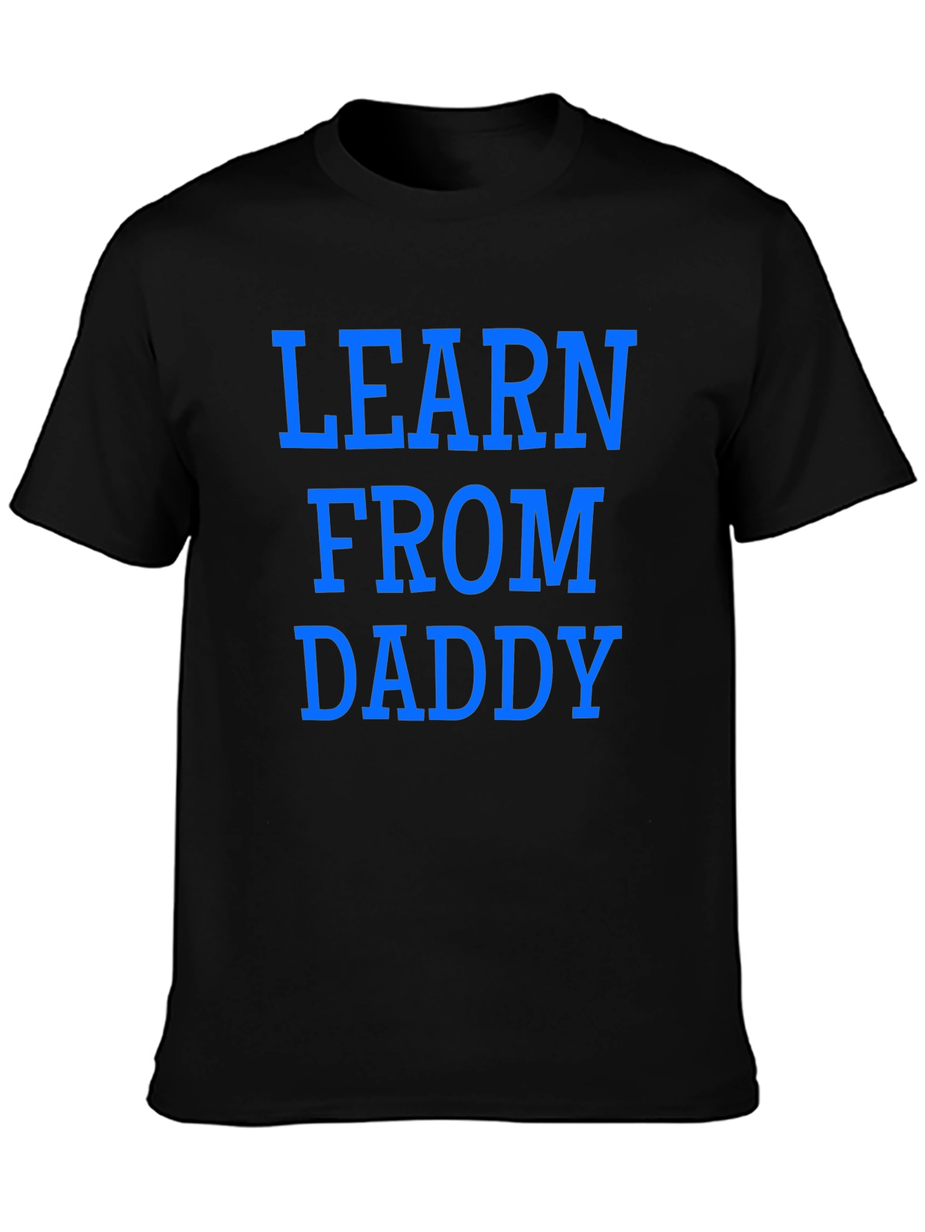 Learn From Daddy Black Graphic Tee