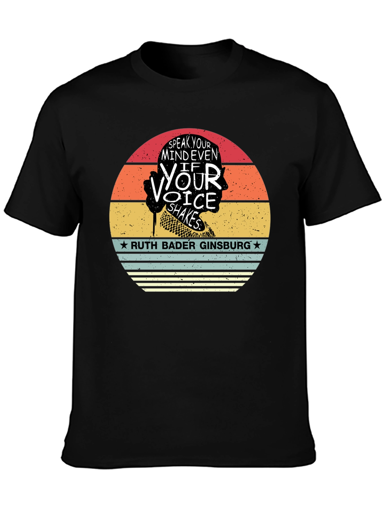 Ruth Bader Ginsburg Speak Your Mind T-Shirt
