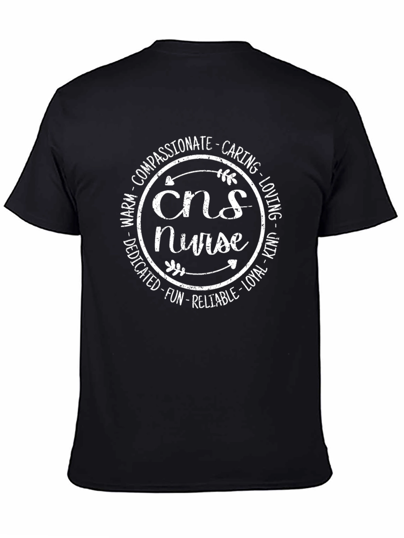 CNS Nurse T-Shirt - Compassionate Caring Design