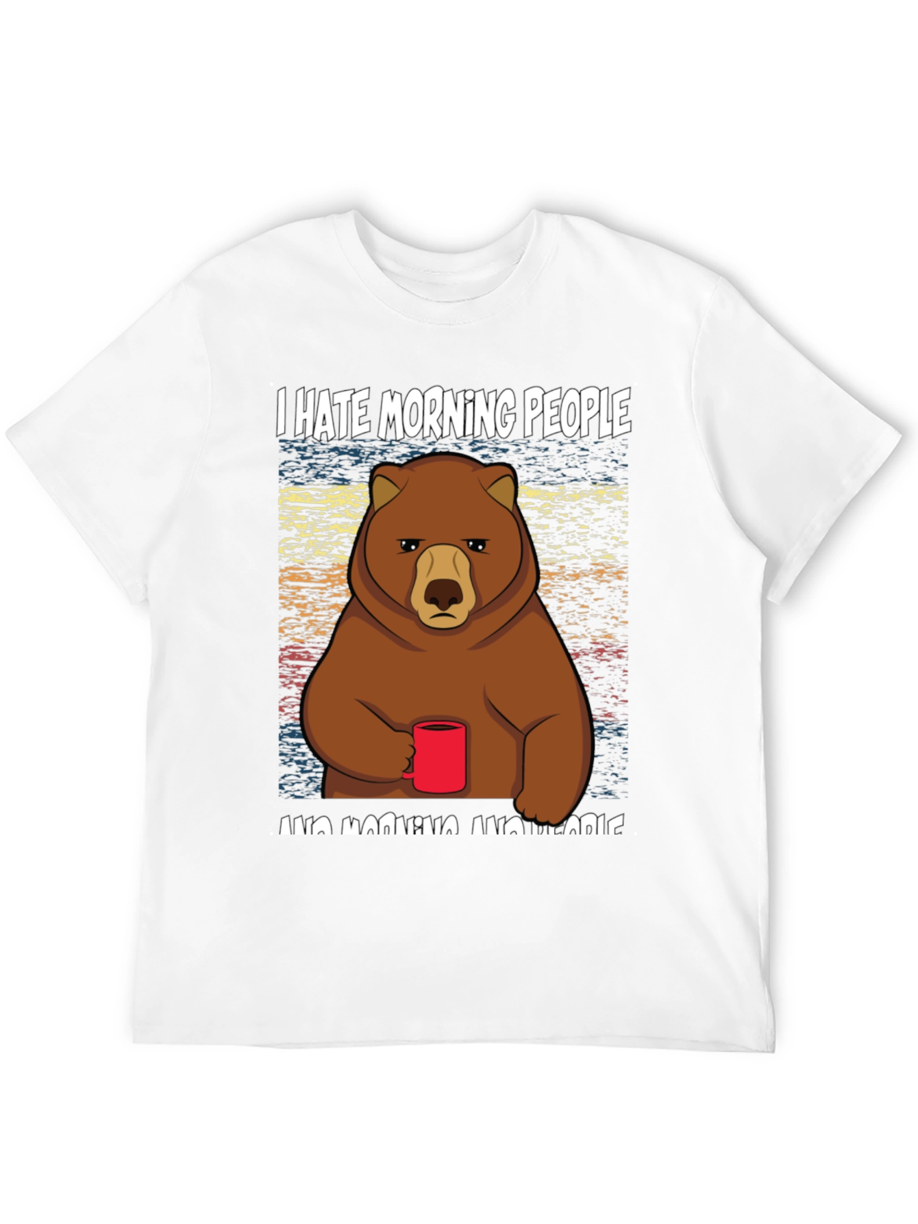 I Hate Morning People Bear T-Shirt