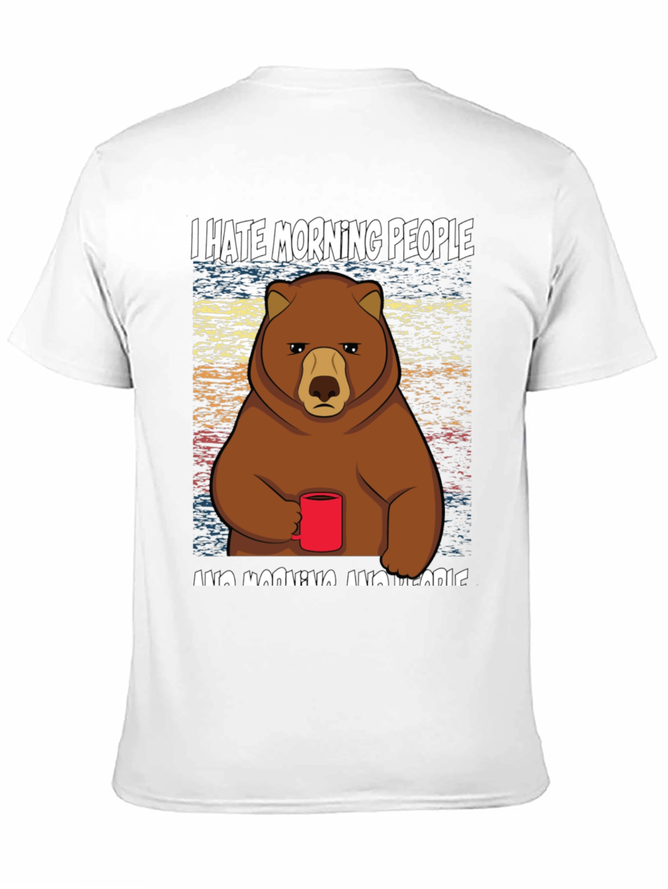 I Hate Morning People Bear T-Shirt