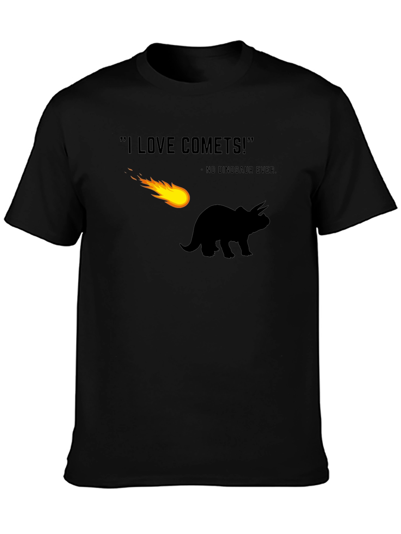 I Love Comets T-Shirt - Dinosaur Humor Tee