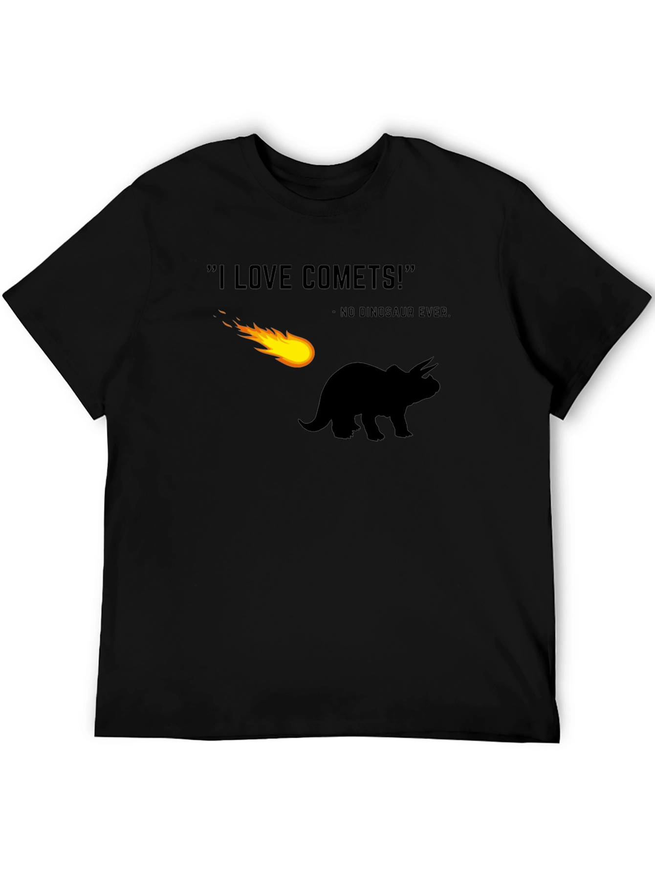 I Love Comets T-Shirt - Dinosaur Humor Tee