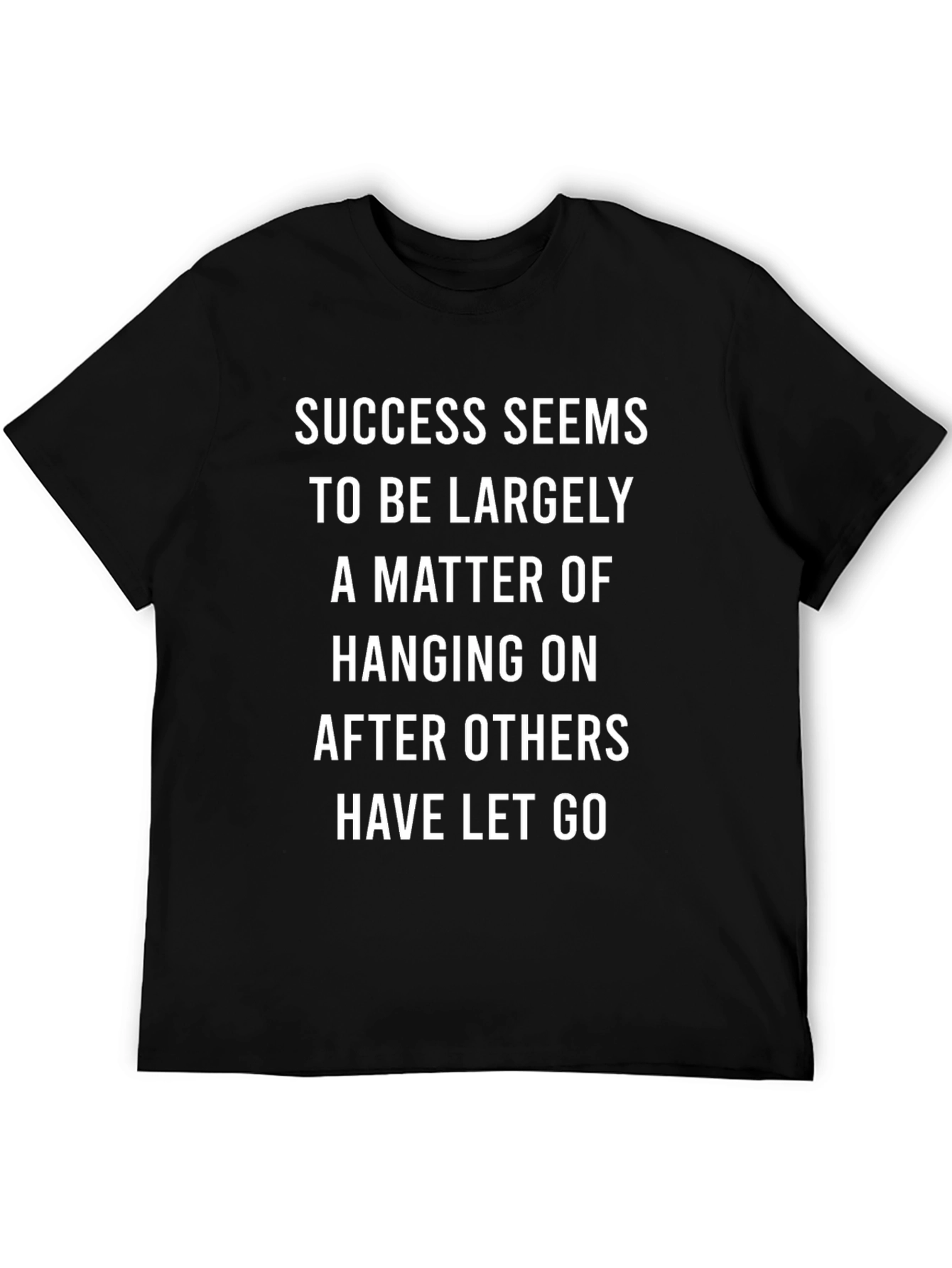 Motivational Graphic Tee - Success Hanging On Slogan