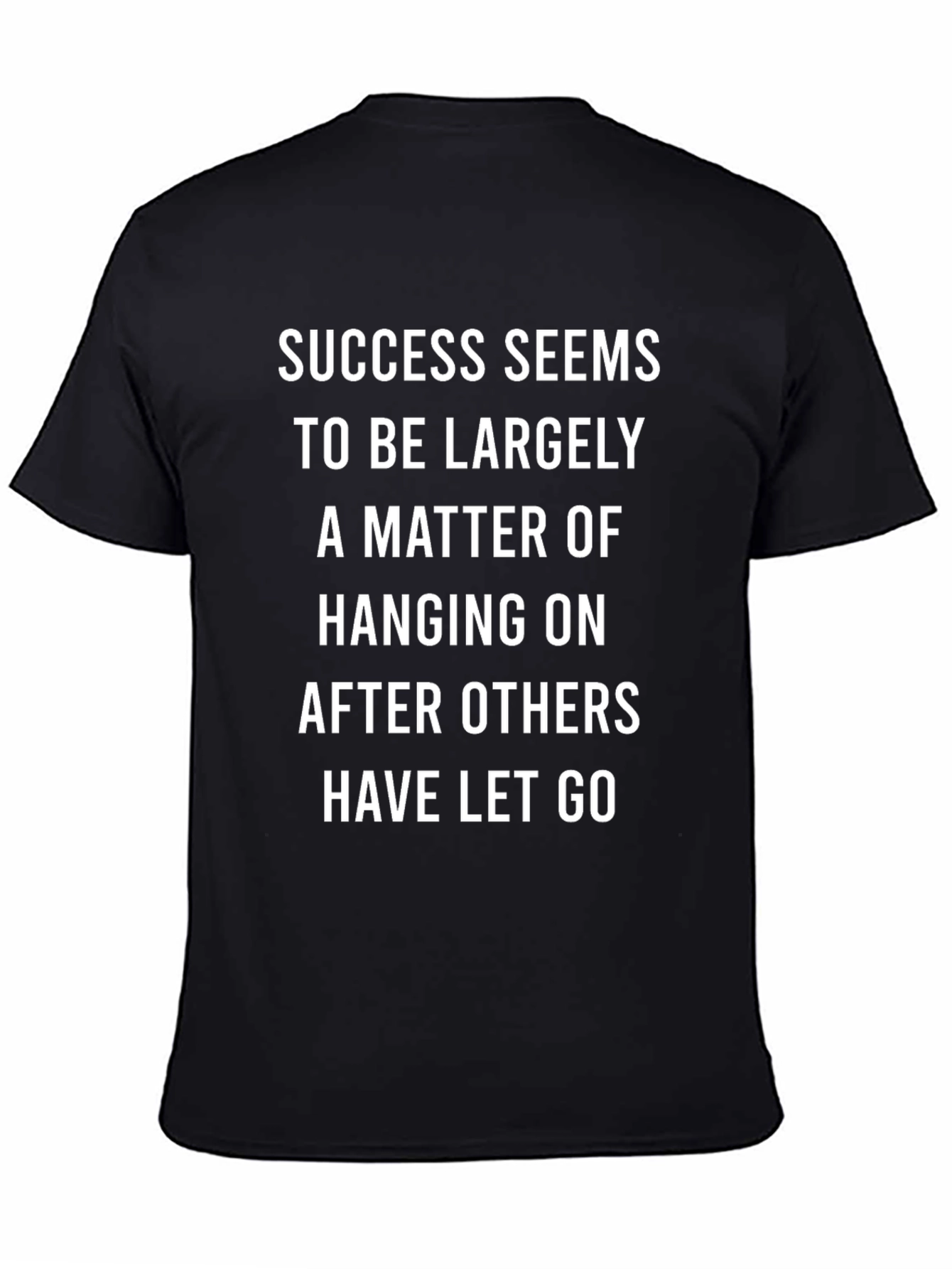 Motivational Graphic Tee - Success Hanging On Slogan