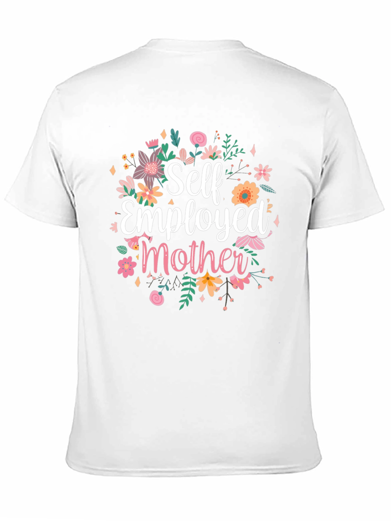 Self Employed Mother T-Shirt