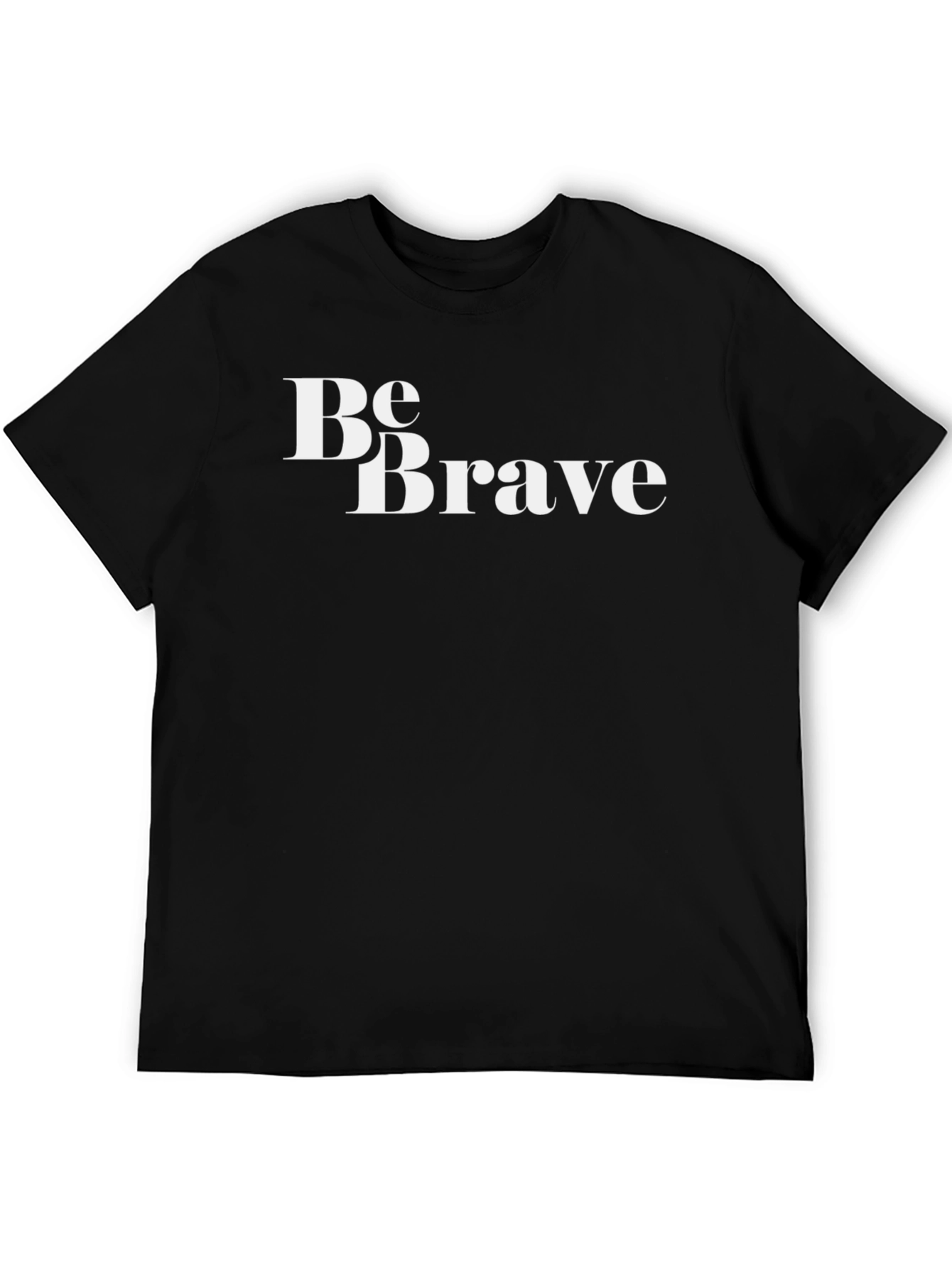 Be Brave Graphic T-Shirt - Black Crew Neck Tee