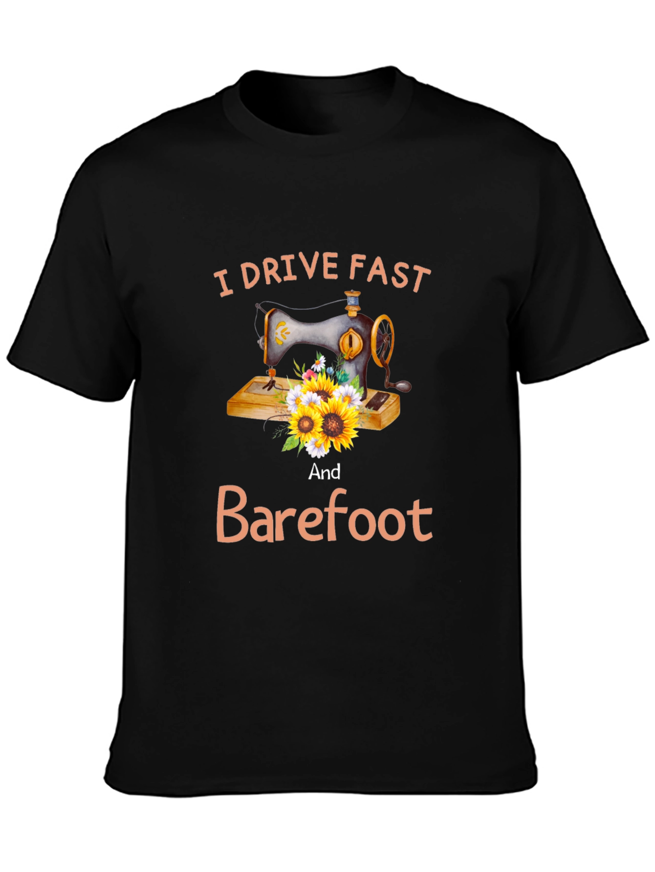I Drive Fast and Barefoot Graphic Tee
