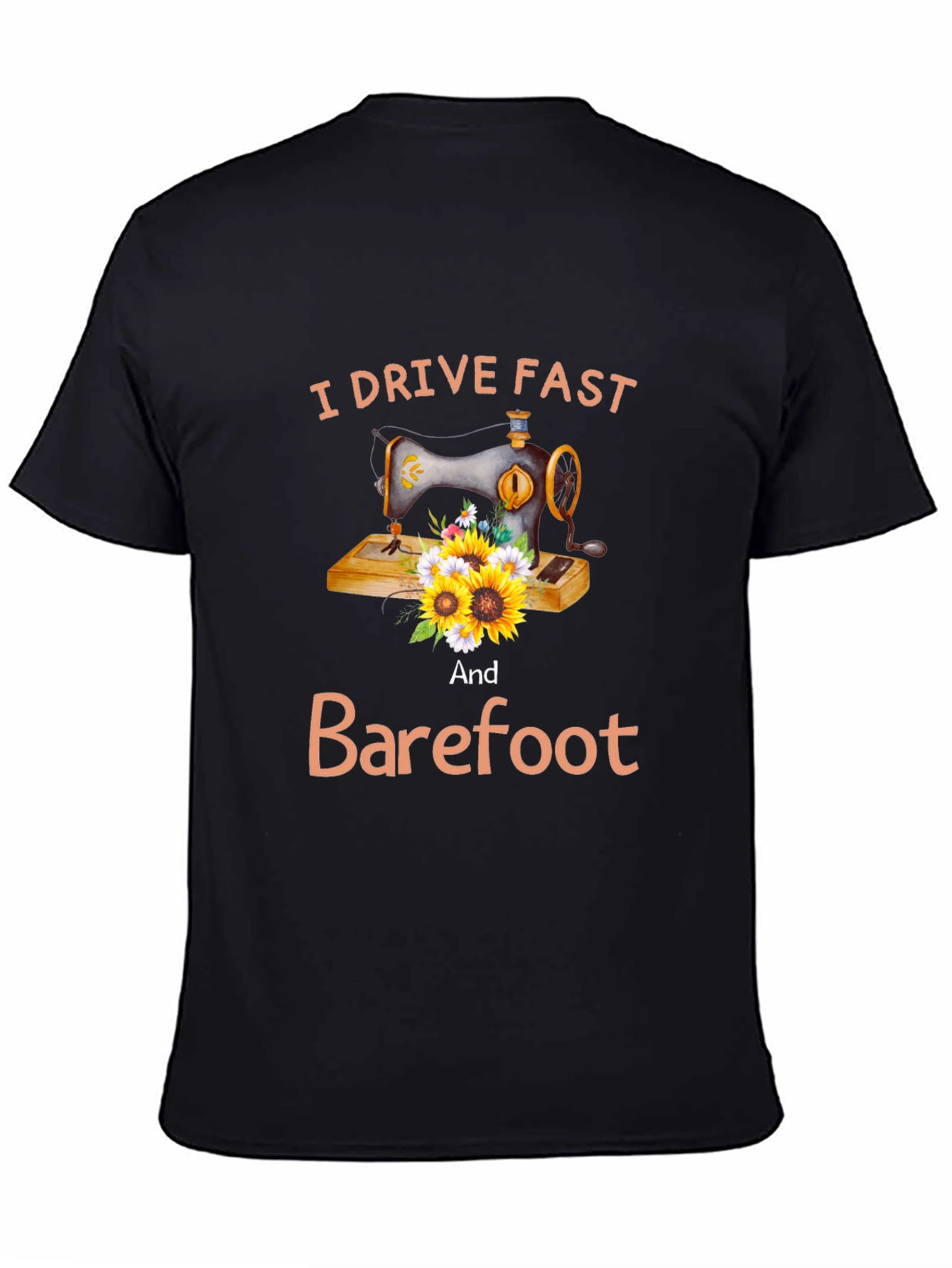 I Drive Fast and Barefoot Graphic Tee