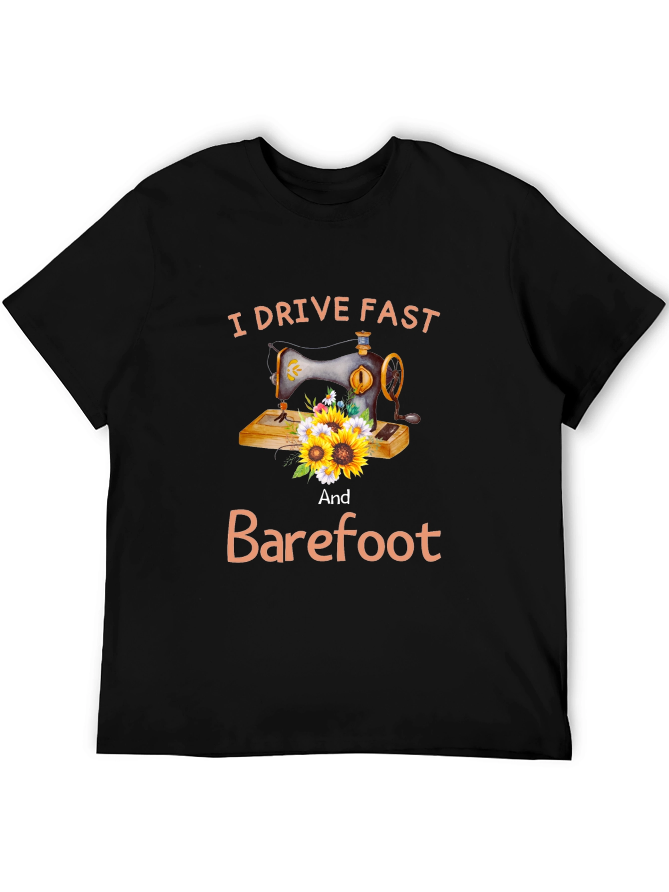 I Drive Fast and Barefoot Graphic Tee