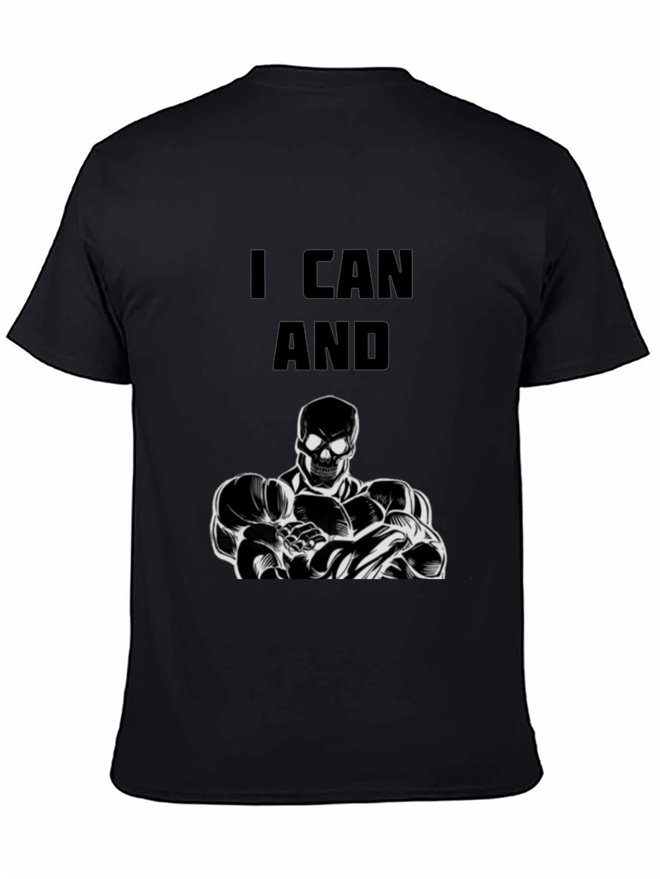 Skull Bodybuilder Black T-Shirt - I Can And...
