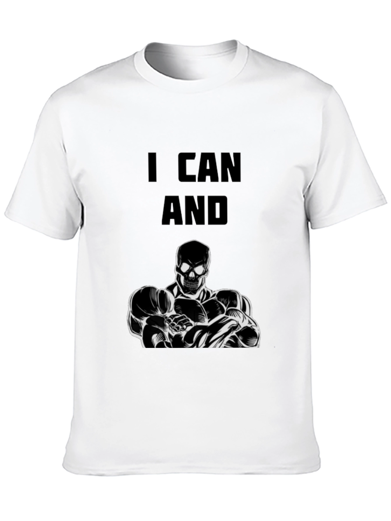 Skull Bodybuilder Black T-Shirt - I Can And...