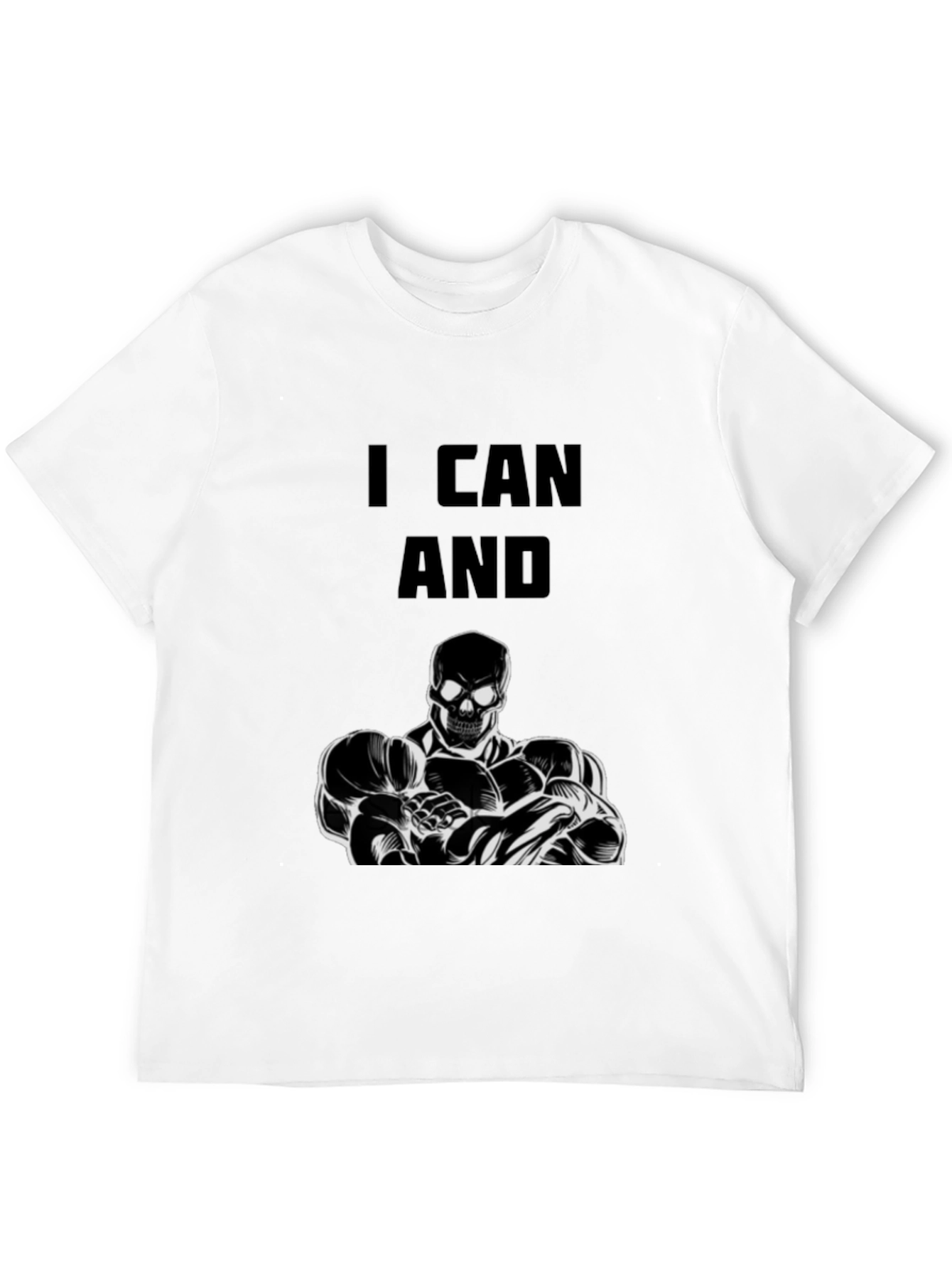 Skull Bodybuilder Black T-Shirt - I Can And...