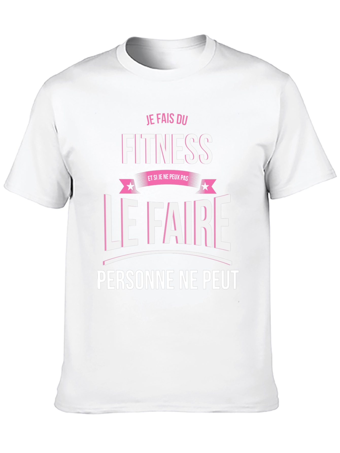 Fitness Motivation T-Shirt - Je Fais Du Fitness