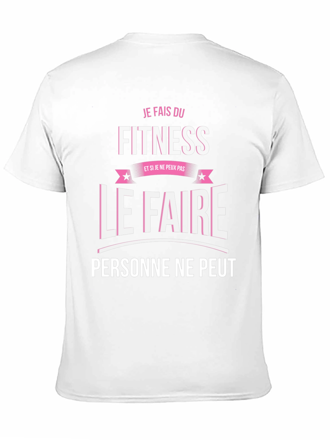 Fitness Motivation T-Shirt - Je Fais Du Fitness