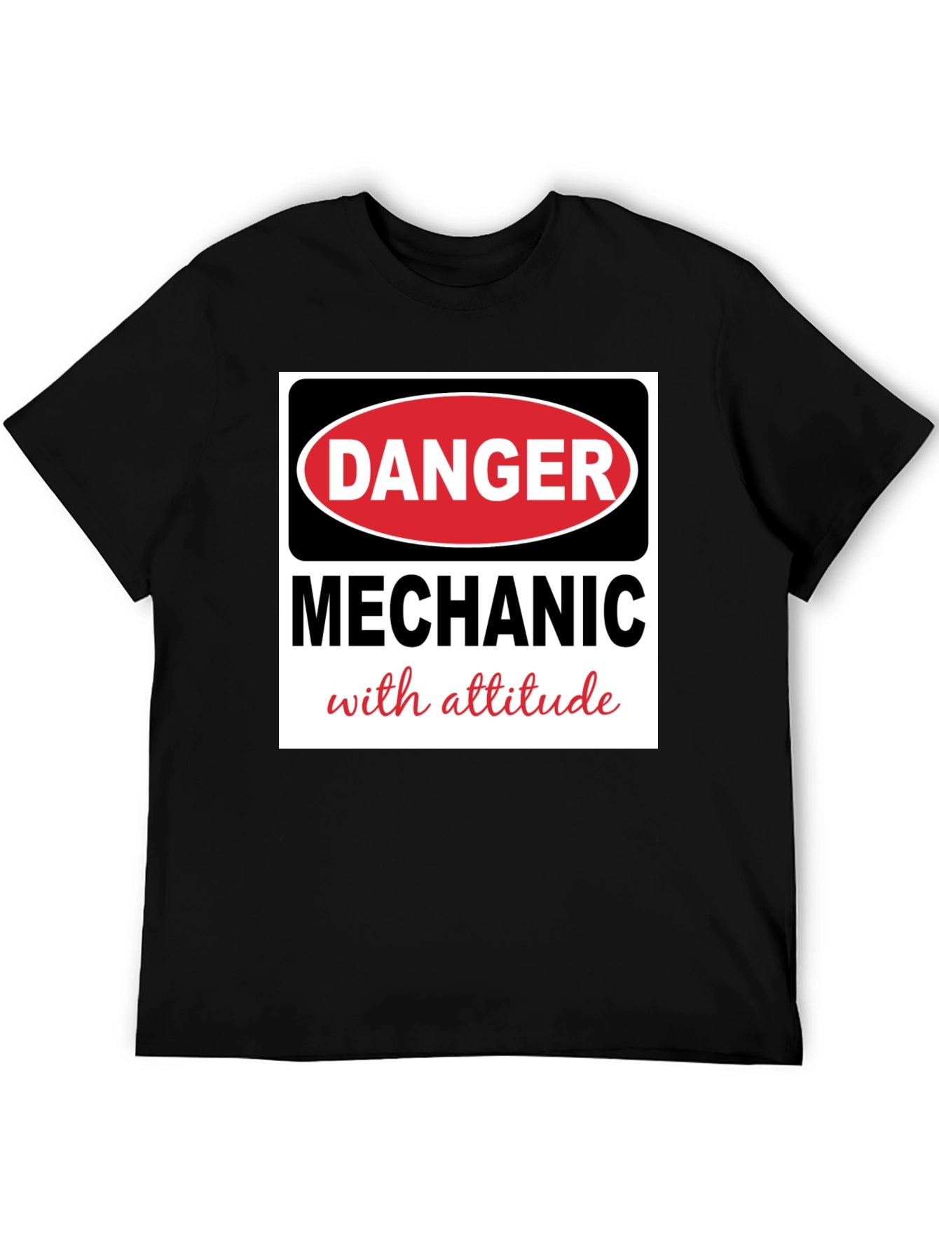 Danger Mechanic with Attitude Black T-Shirt