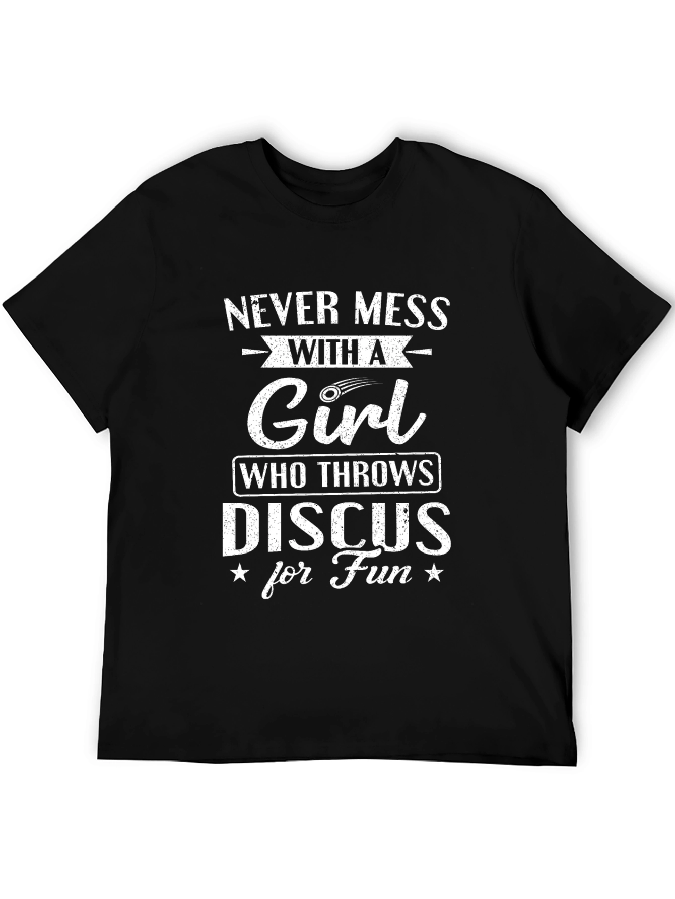 Never Mess with a Girl Who Throws Discus T-Shirt