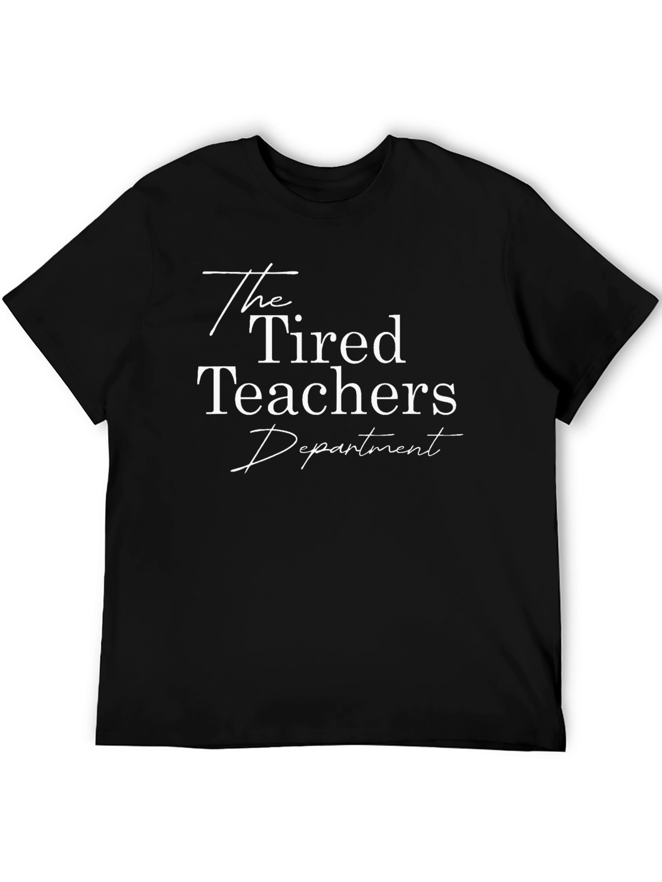 The Tired Teachers Department T-Shirt