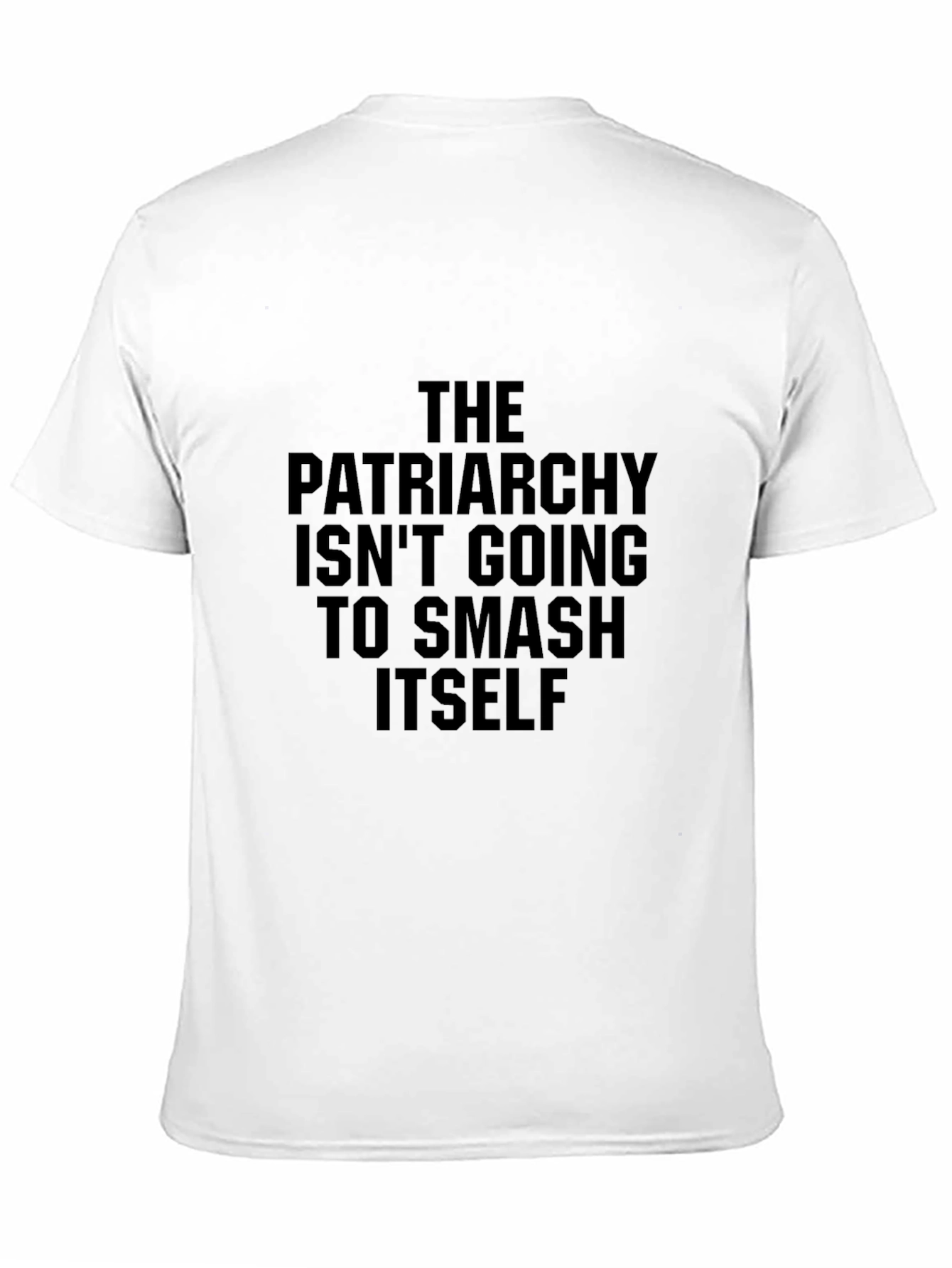The Patriarchy Smash Slogan T-Shirt