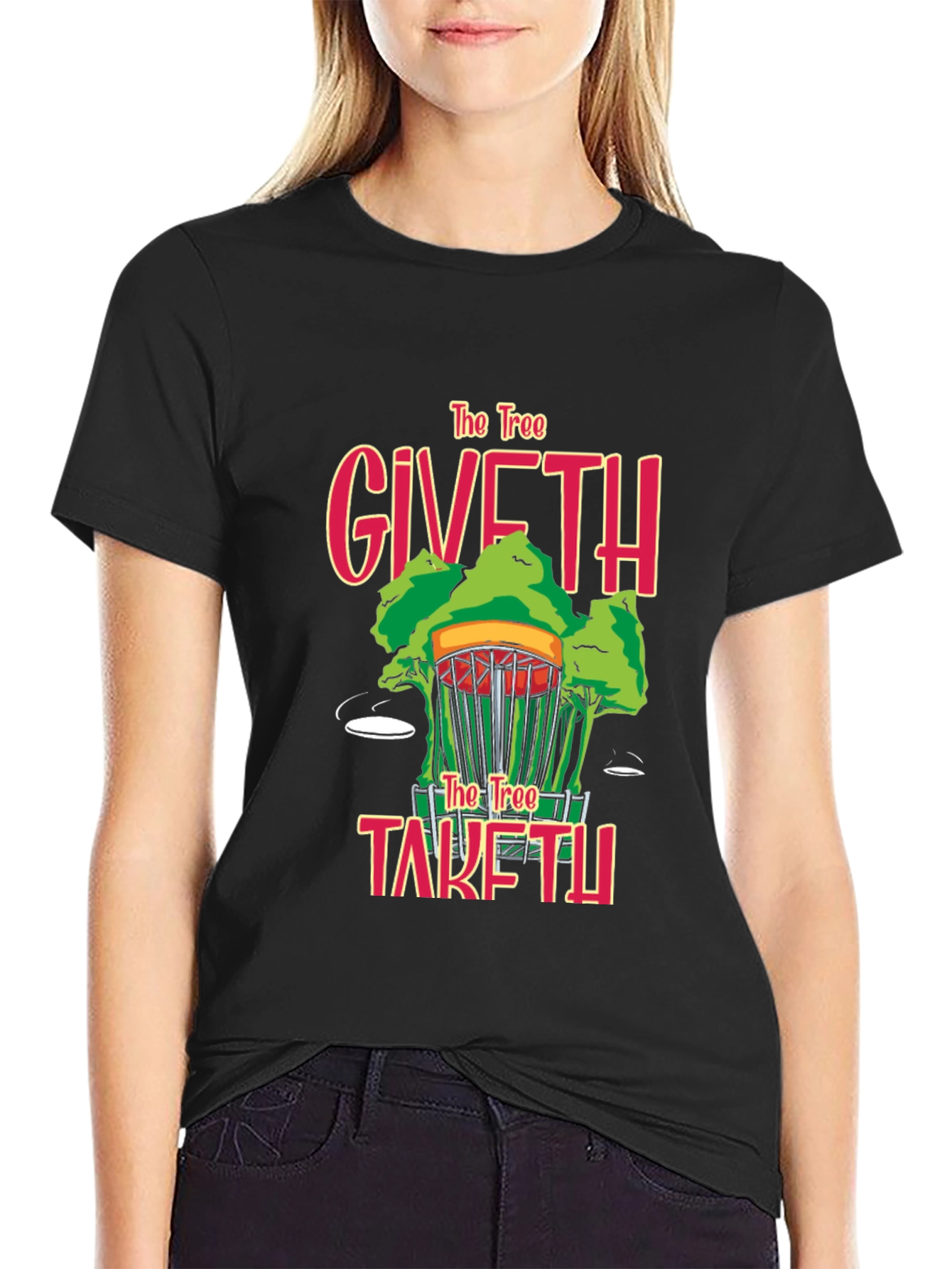 Disc Golf T-Shirt - The Tree Giveth Taketh Away