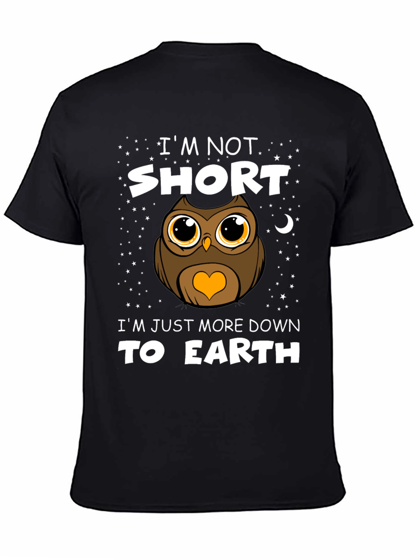 Funny Owl Graphic T-Shirt: Im Not Short