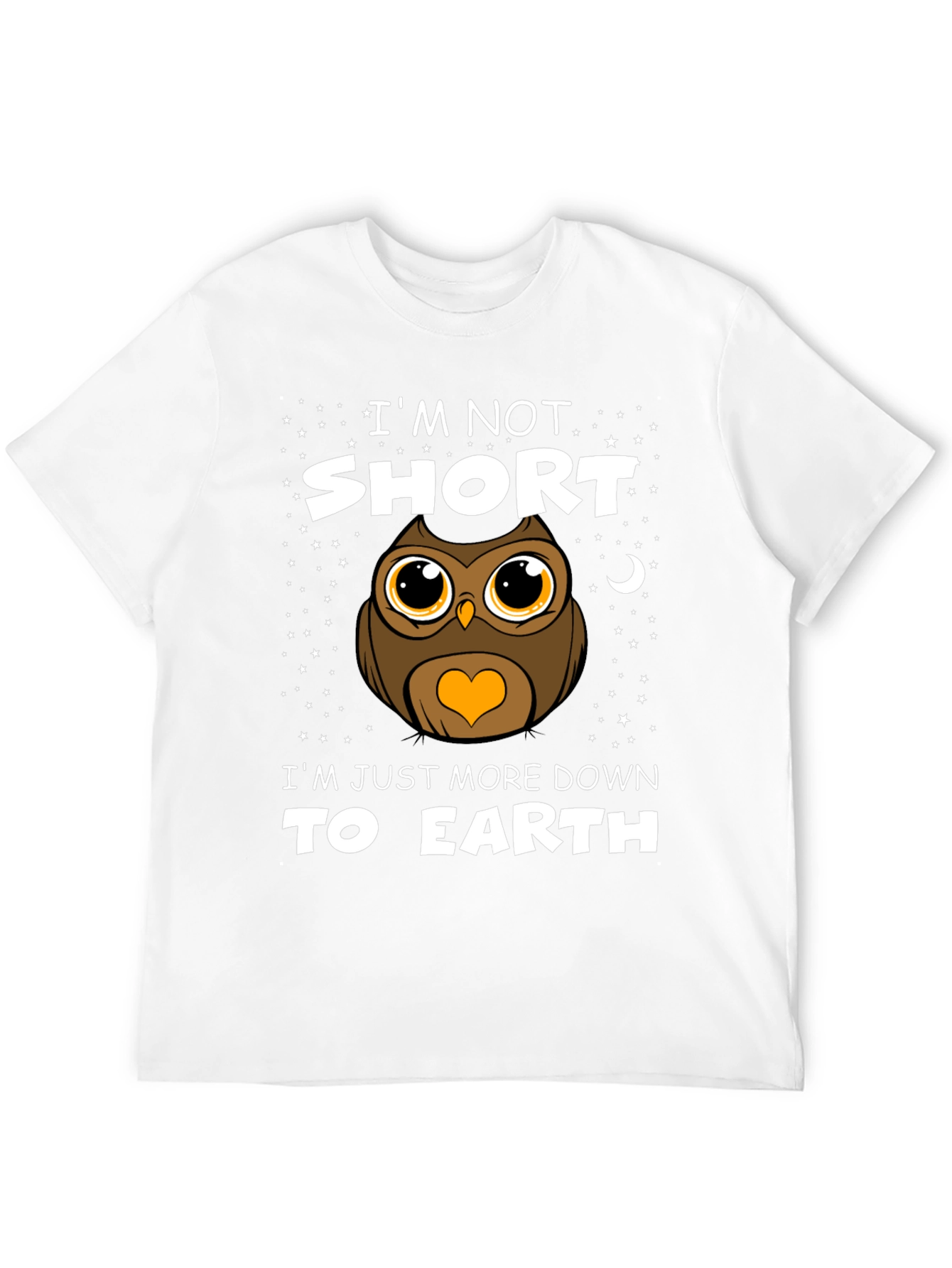 Funny Owl Graphic T-Shirt: Im Not Short