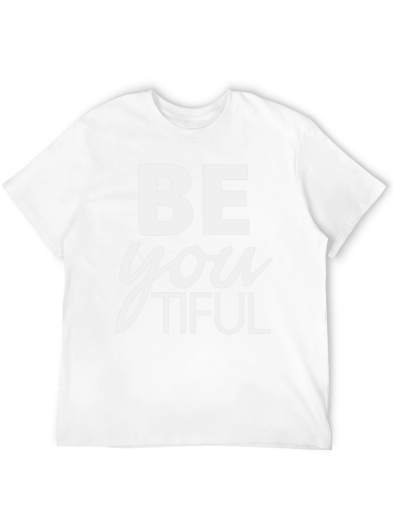 Be You Tiful T-Shirt - Inspiring Graphic Tee